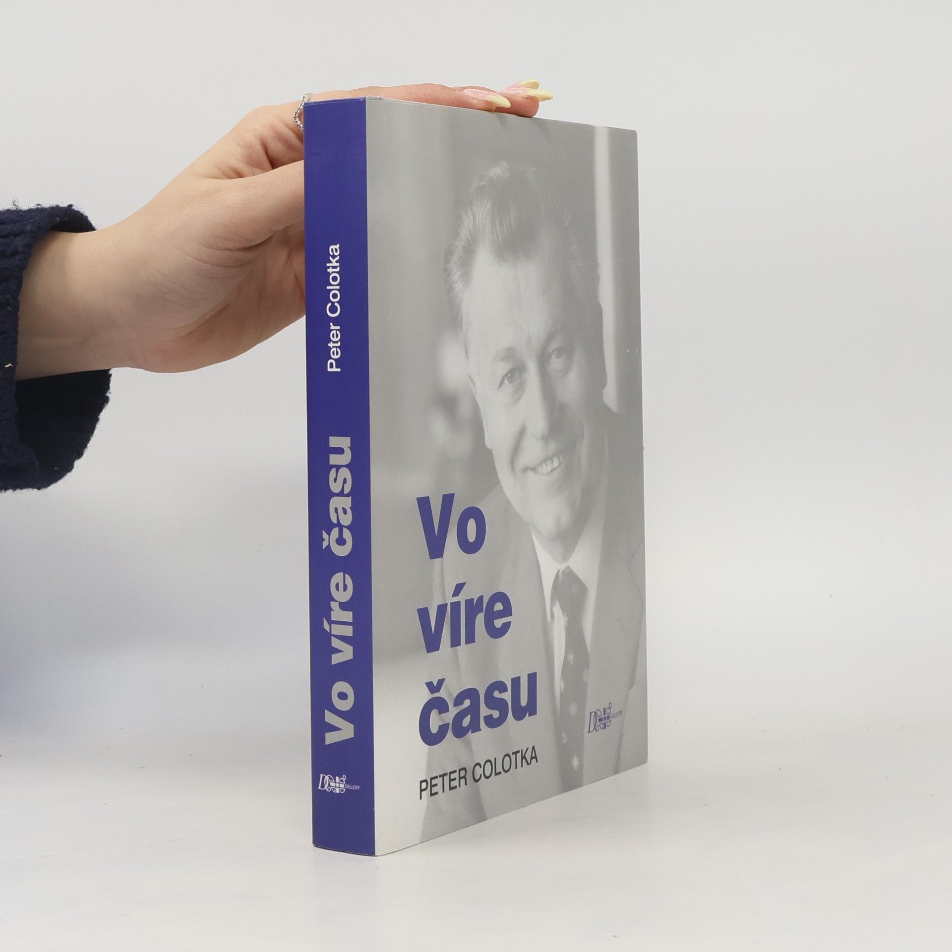 Peter Colotka Vo víre času