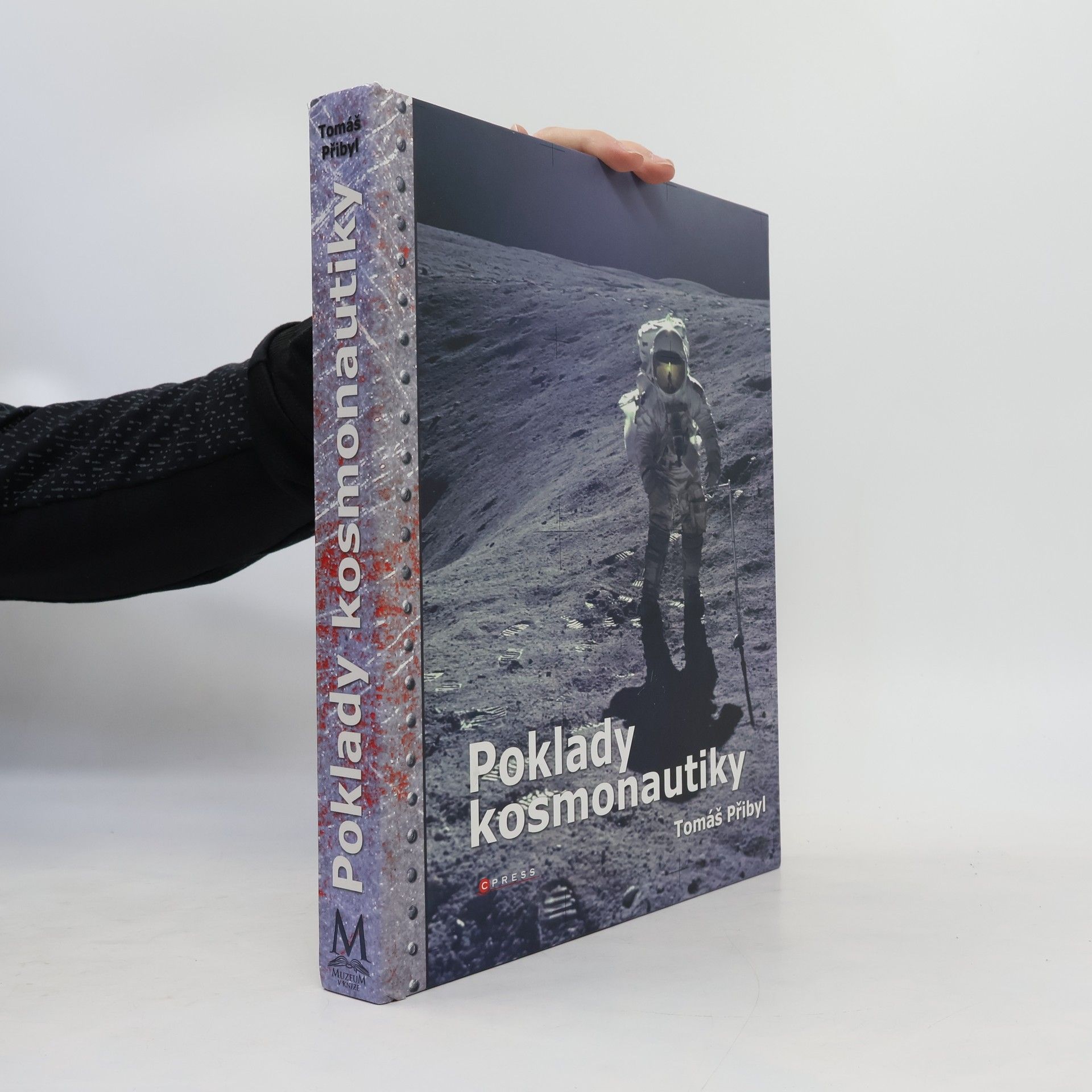 Tomáš Přibyl Poklady kosmonautiky : zlomové okamžiky v dobývání vesmíru