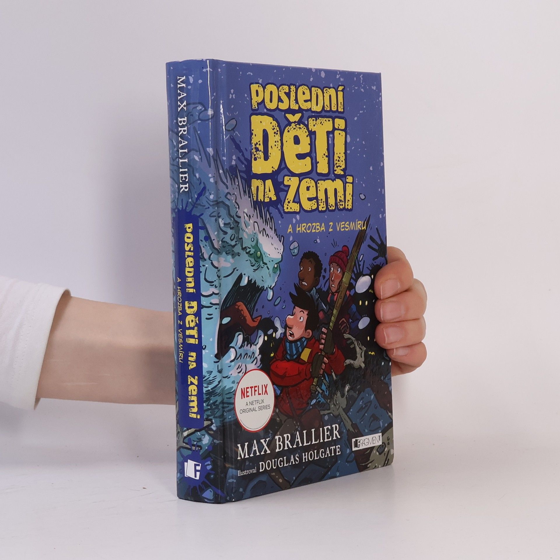 Max Brallier Poslední děti na Zemi a hrozba z vesmíru