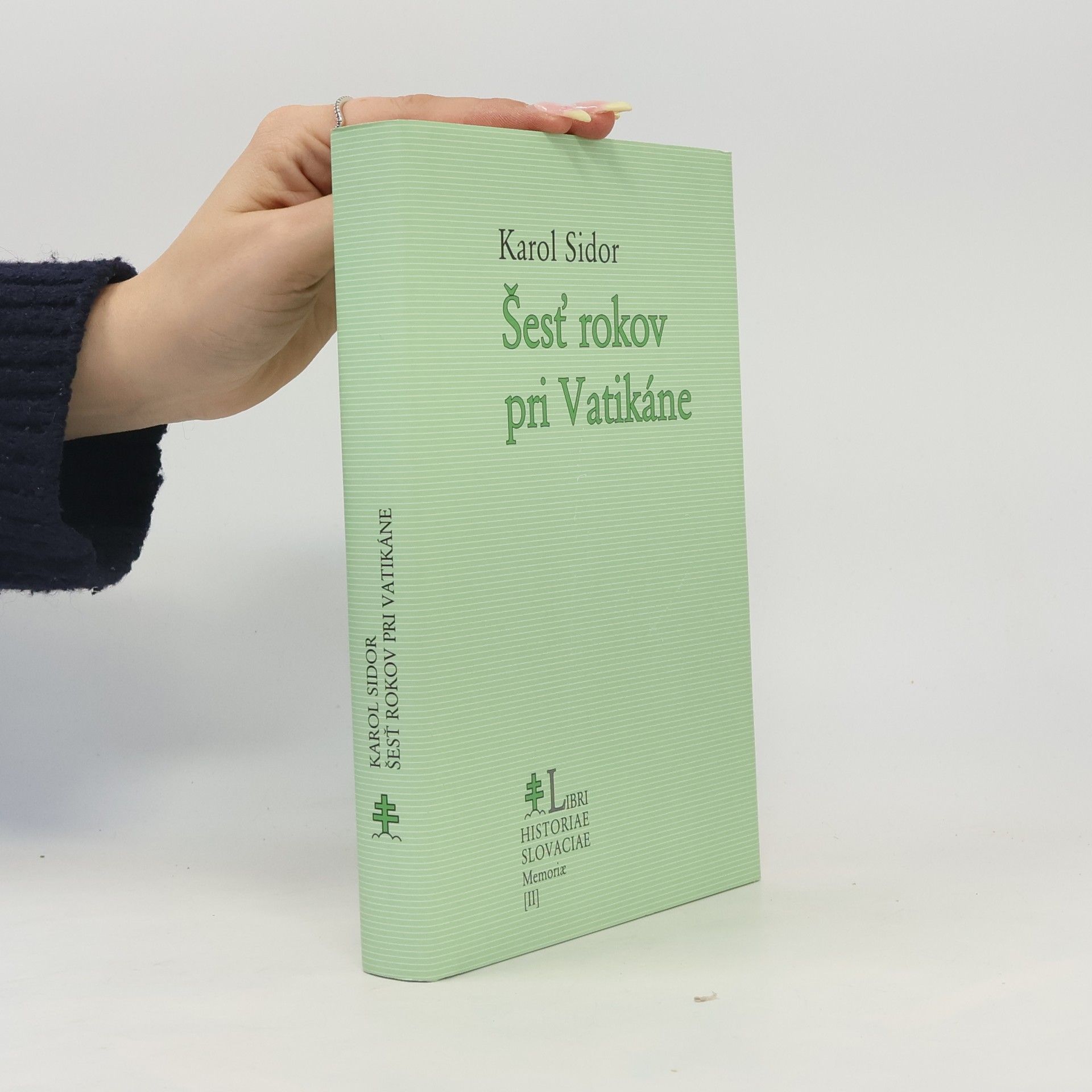 Karol Sidor Šesť rokov pri Vatikáne