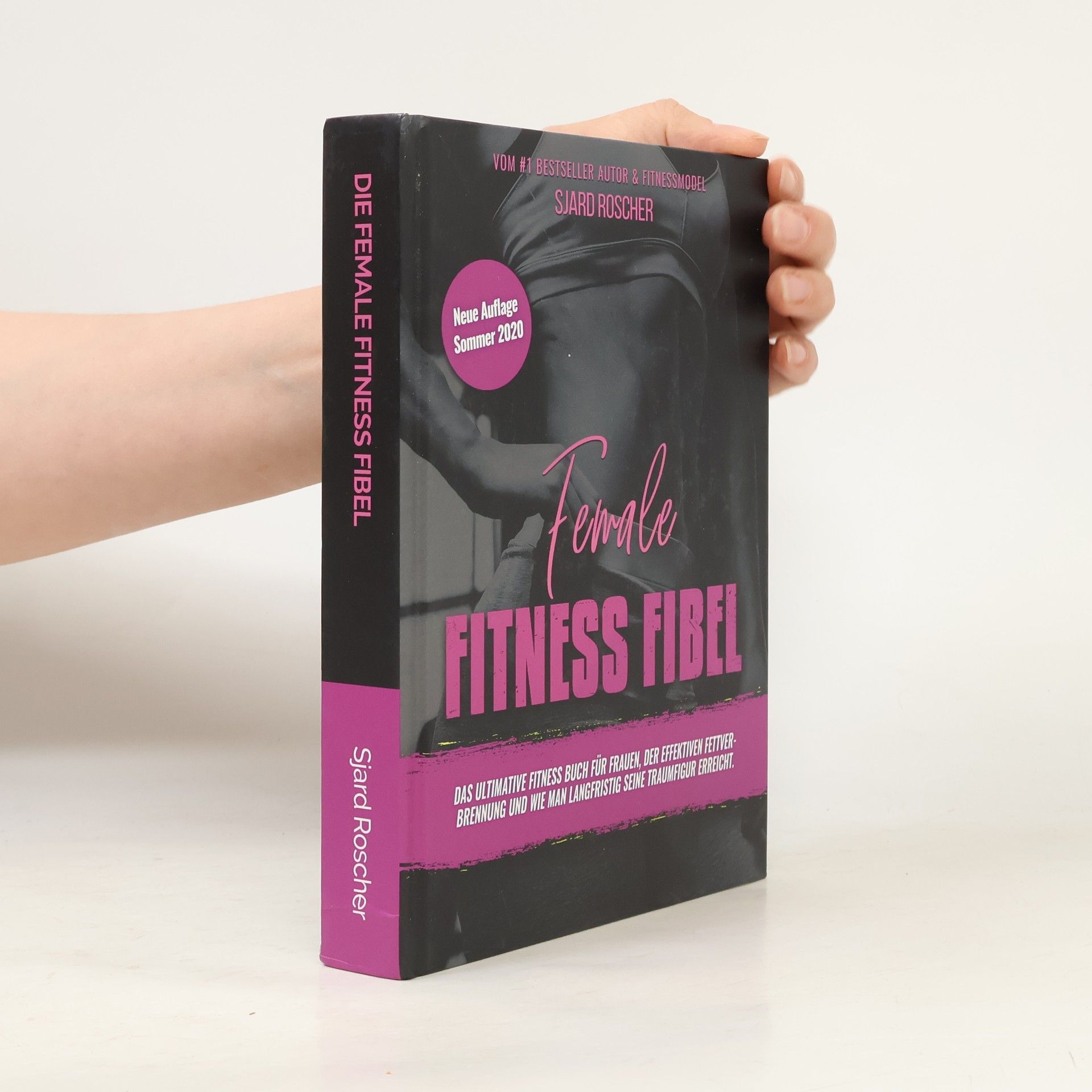 Sjard Roscher Die Female Fitness Fibel