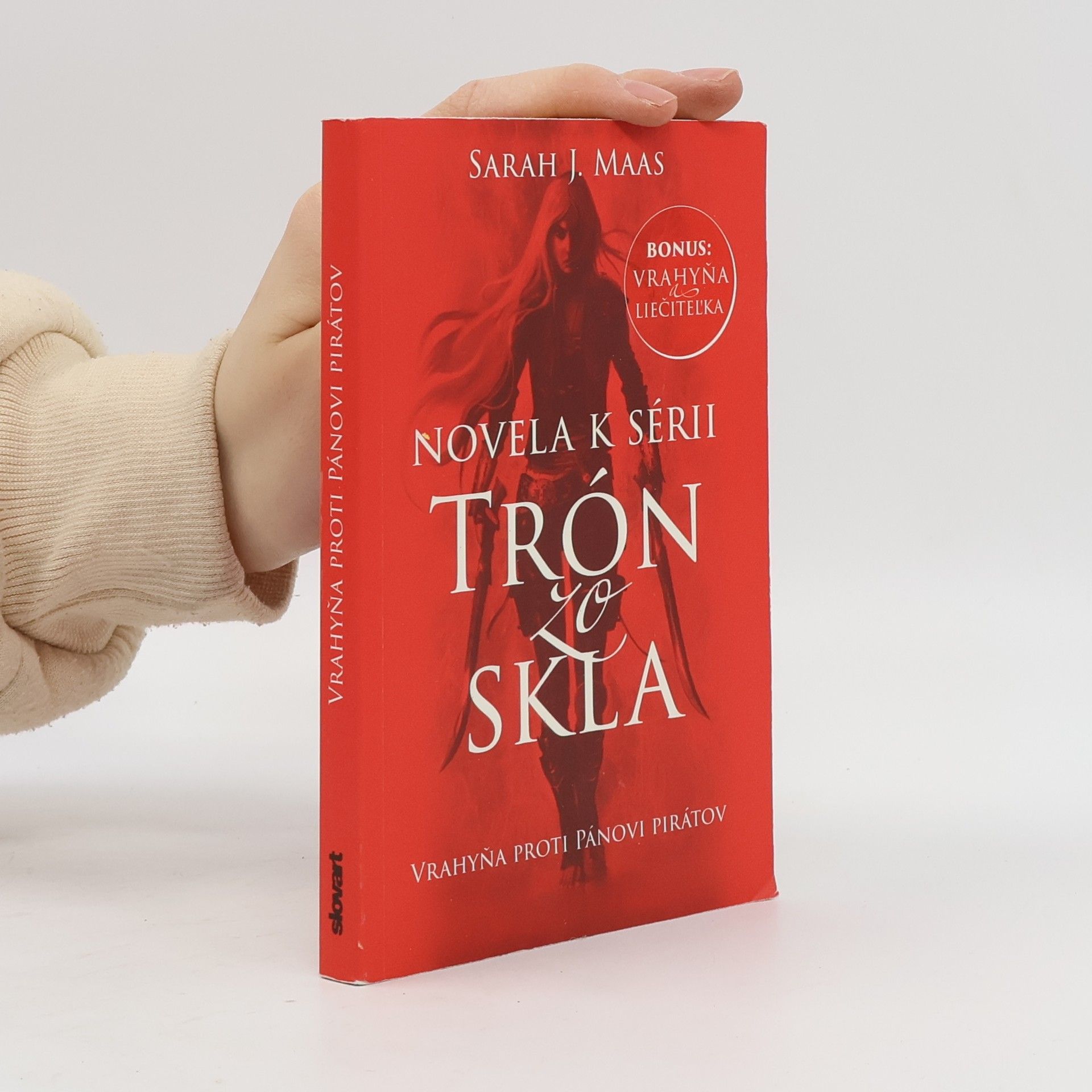 Sarah J. Maas Vrahyňa proti Pánovi pirátov / Vrahyňa a liečiteľka