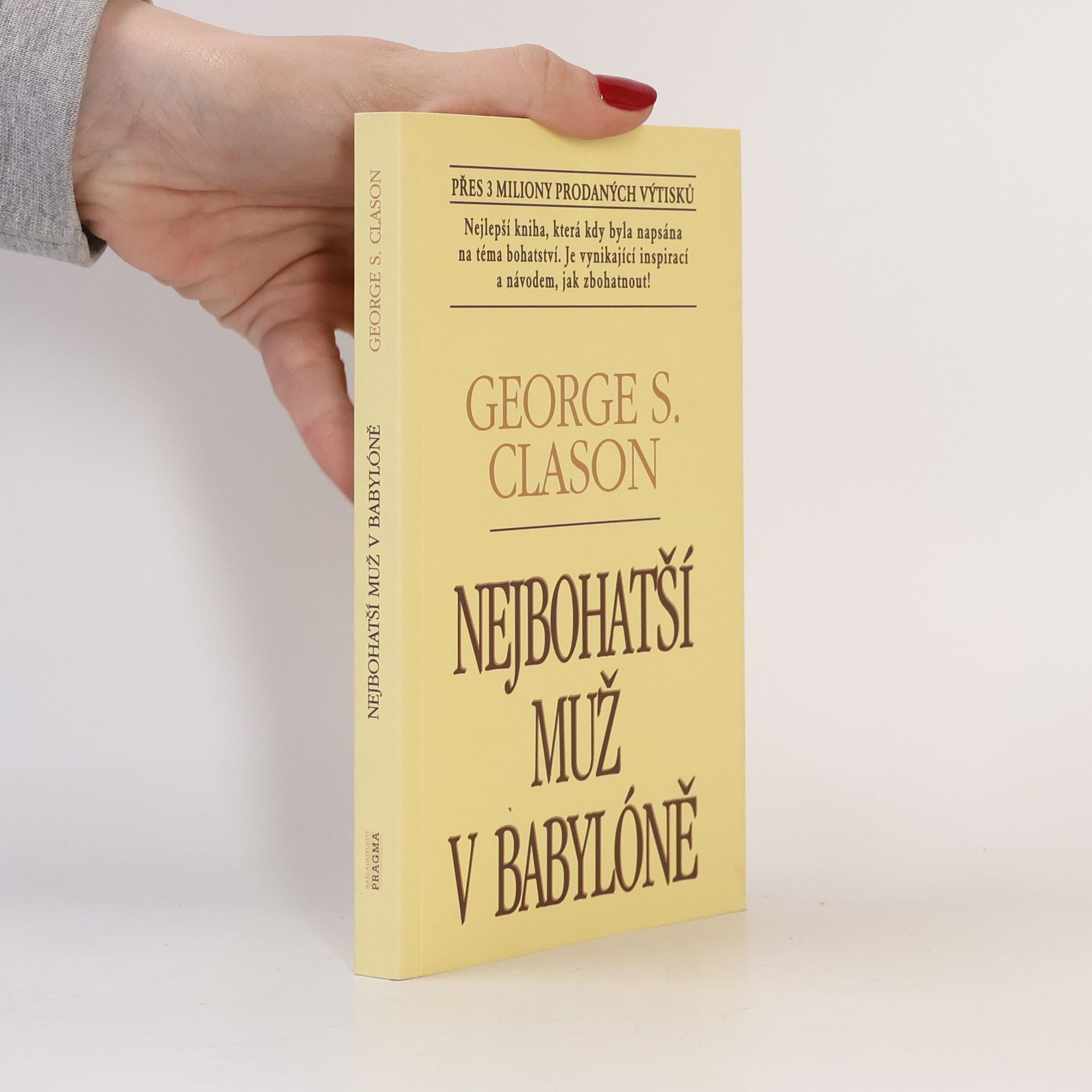 George S. Clason Nejbohatší muž v Babylóně