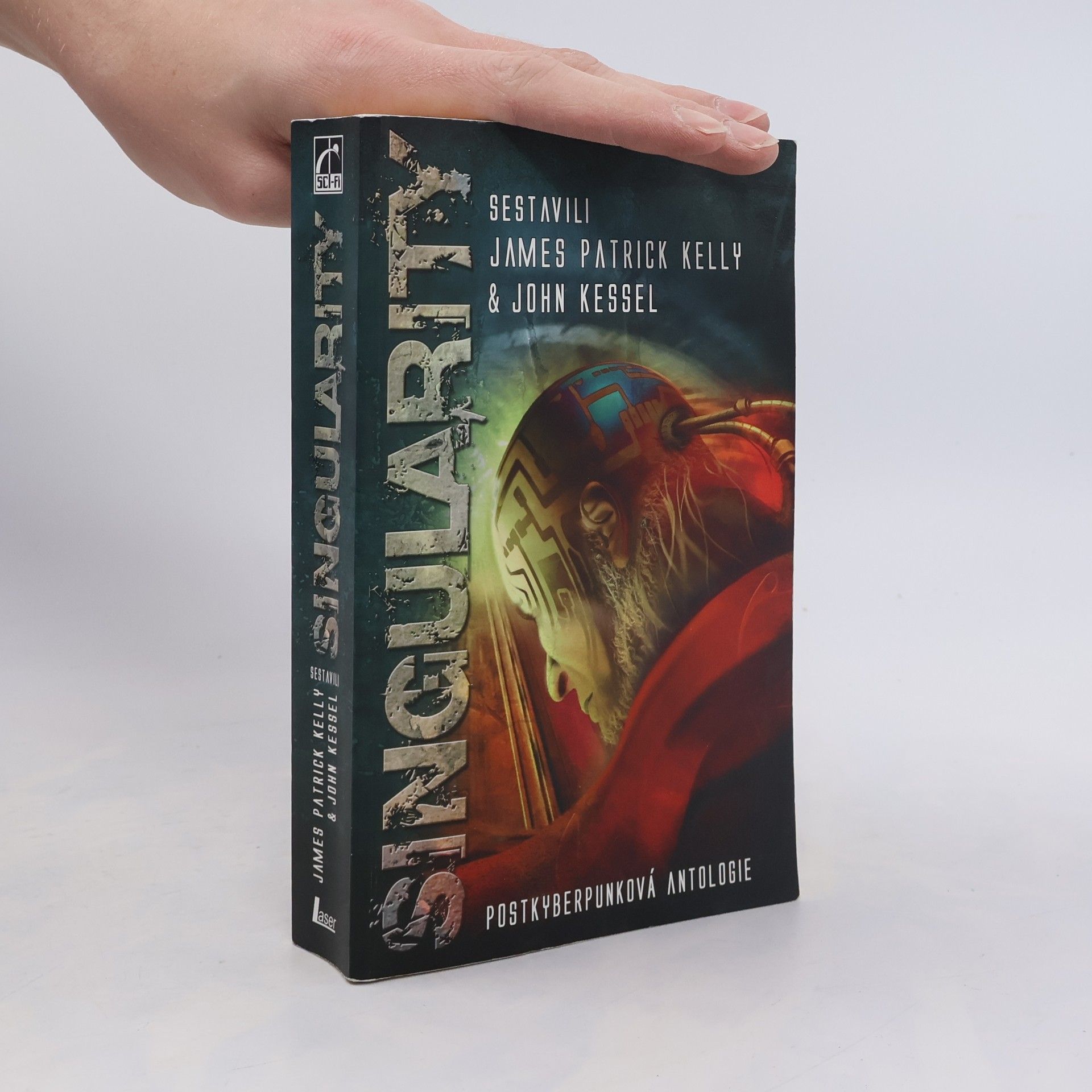 John Kessel Singularity. Postkyberpunková antologie