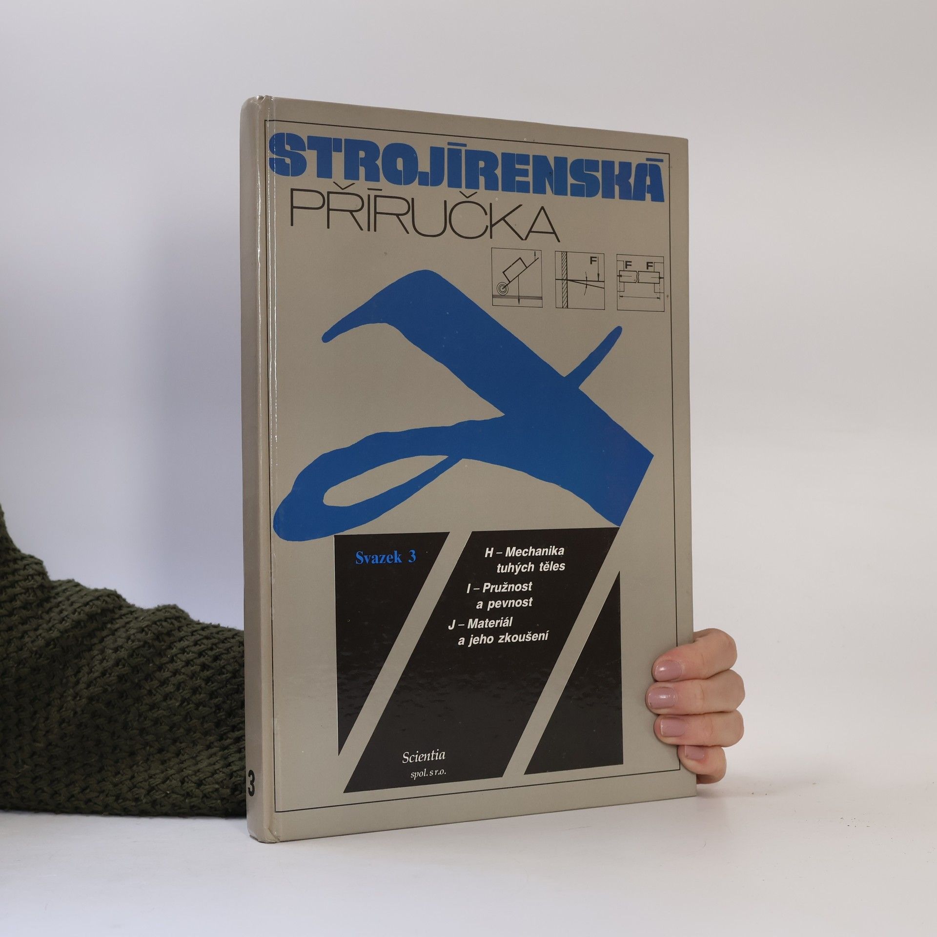 Rudolf Kříž Strojírenská příručka : 24 oddílů v 8 svazcích. Sv. 3. H, Mechanika tuhých těles
