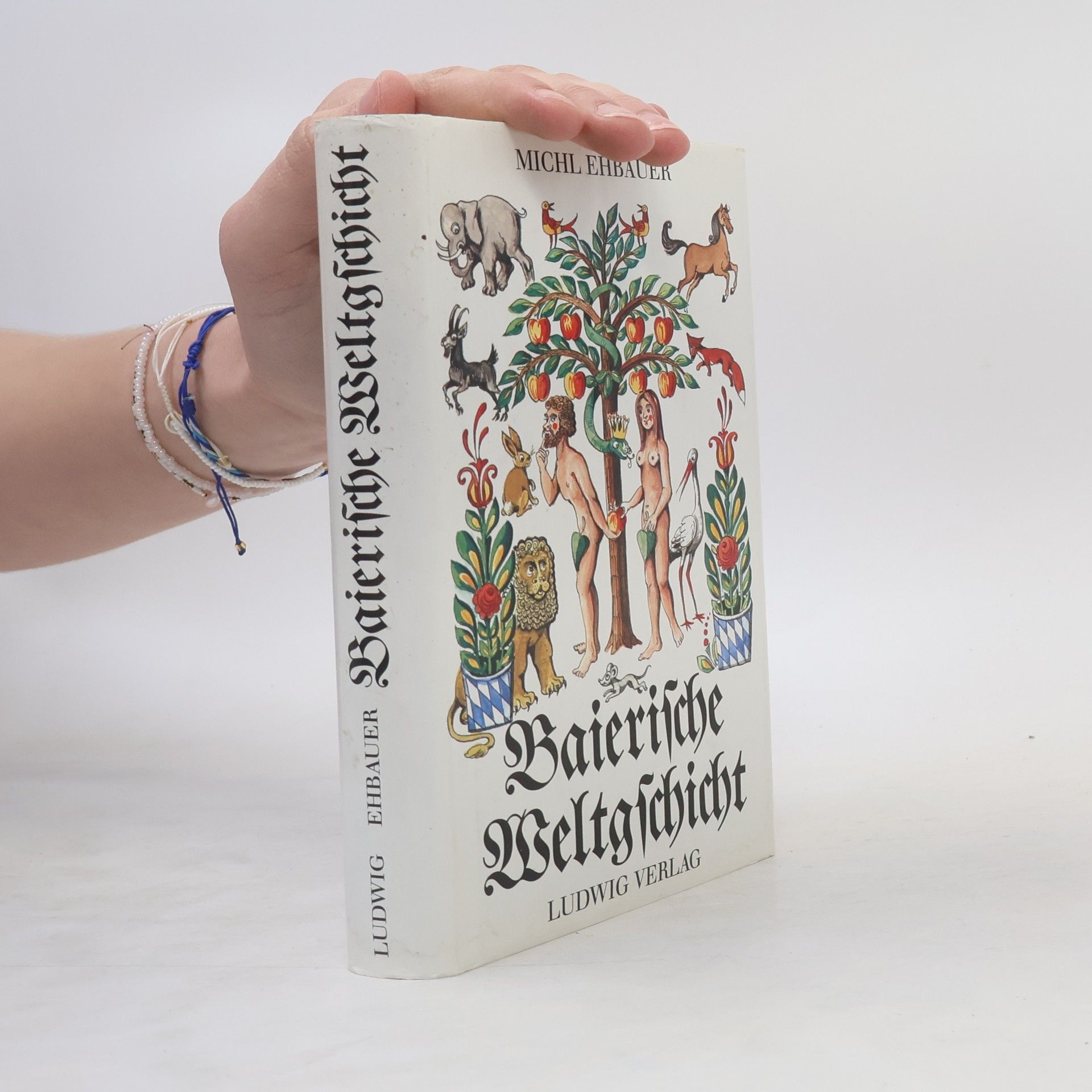 Michl Ehbauer Baierische Weltgschicht