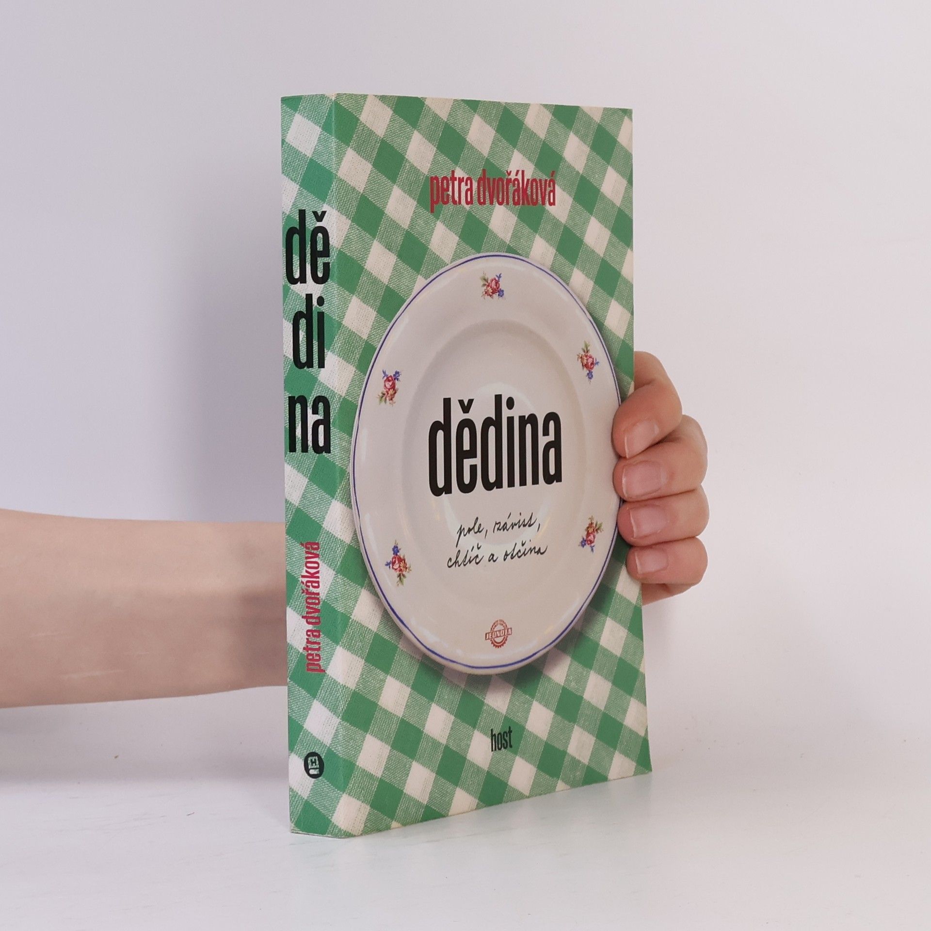 Petra Dvořáková Dědina. Pole, závist, chtíč a otčina