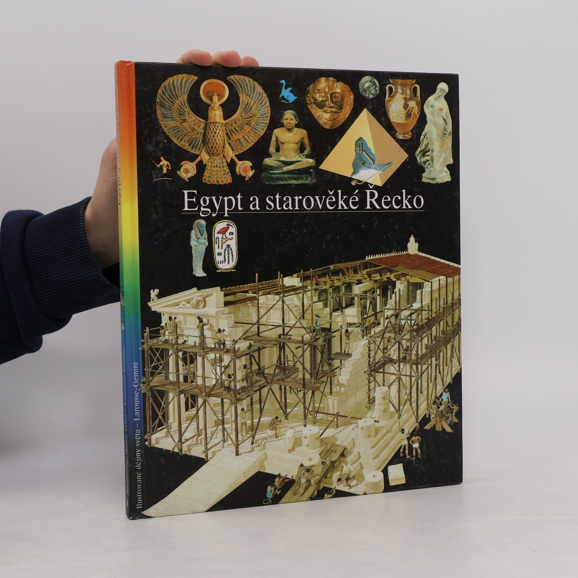 Various authors Ilustrované dějiny světa 3. Egypt a starověké Řecko
