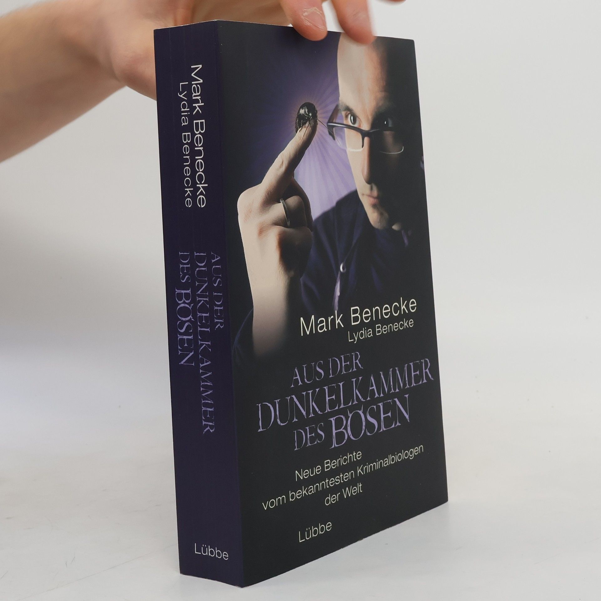 Mark Benecke Aus der Dunkelkammer des Bösen