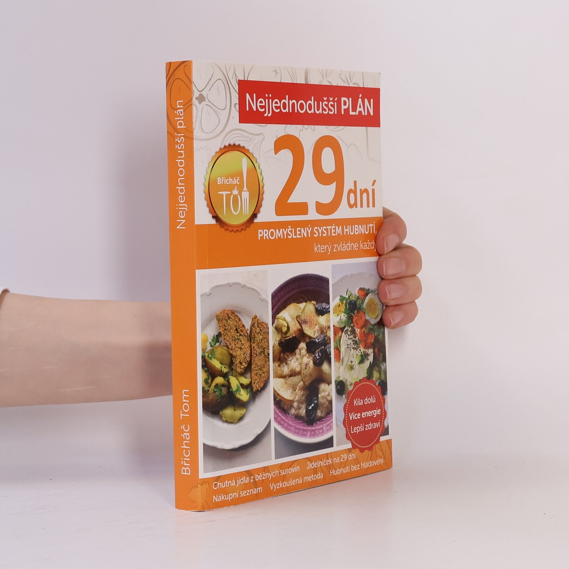 Lucie Kosačíková Nejjednodušší plán na 29 dní. Břicháč Tom