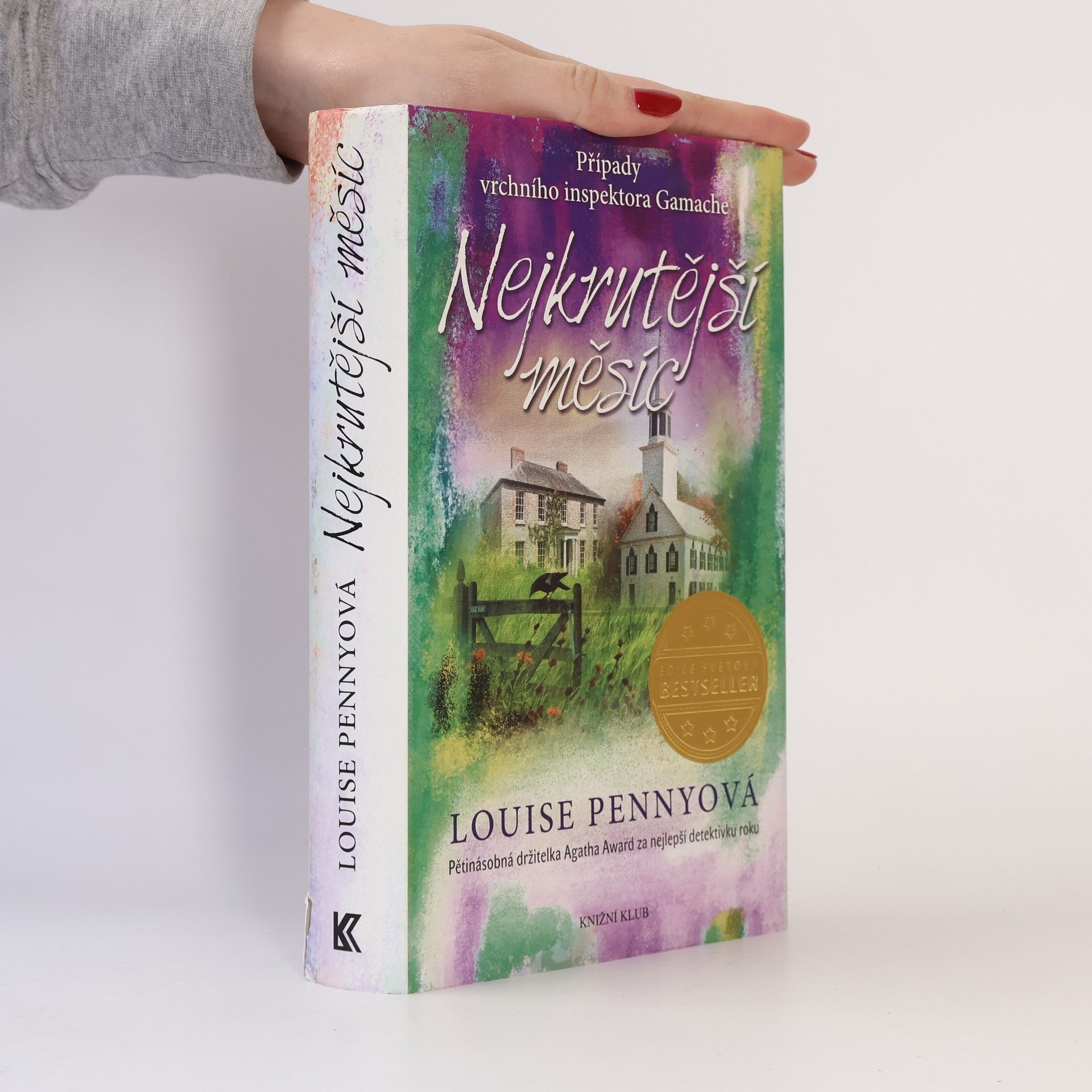 Louise Penny Nejkrutější měsíc