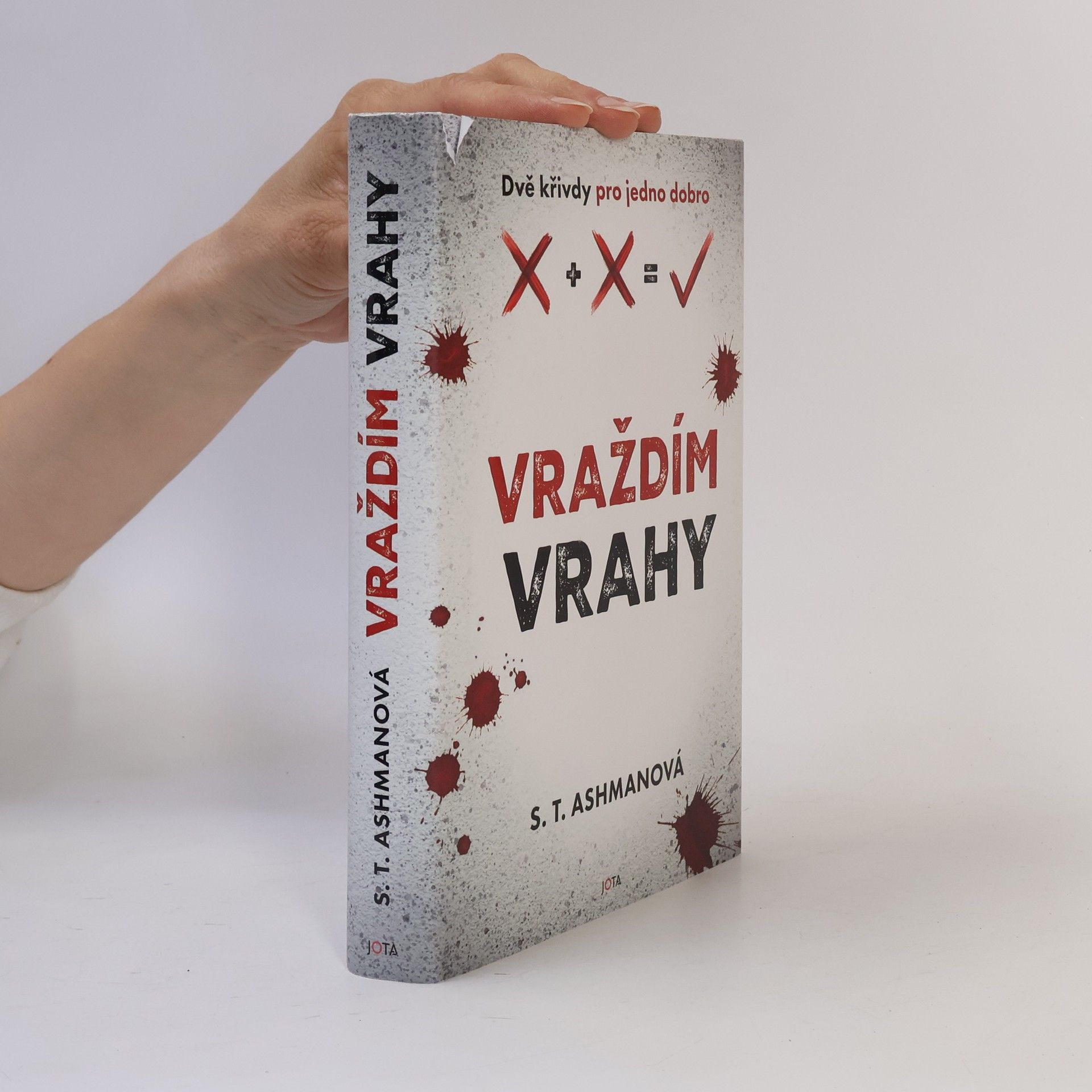 S.T. Ashman Vraždím vrahy
