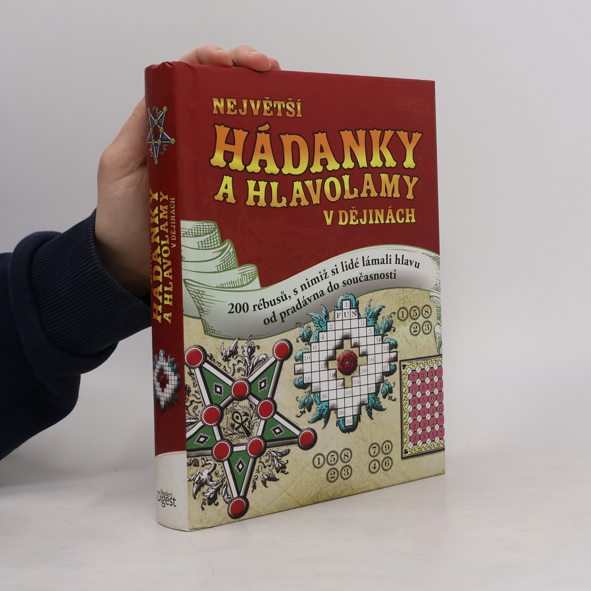 Kolektív autorov Největší hádanky a hlavolamy v dějinách