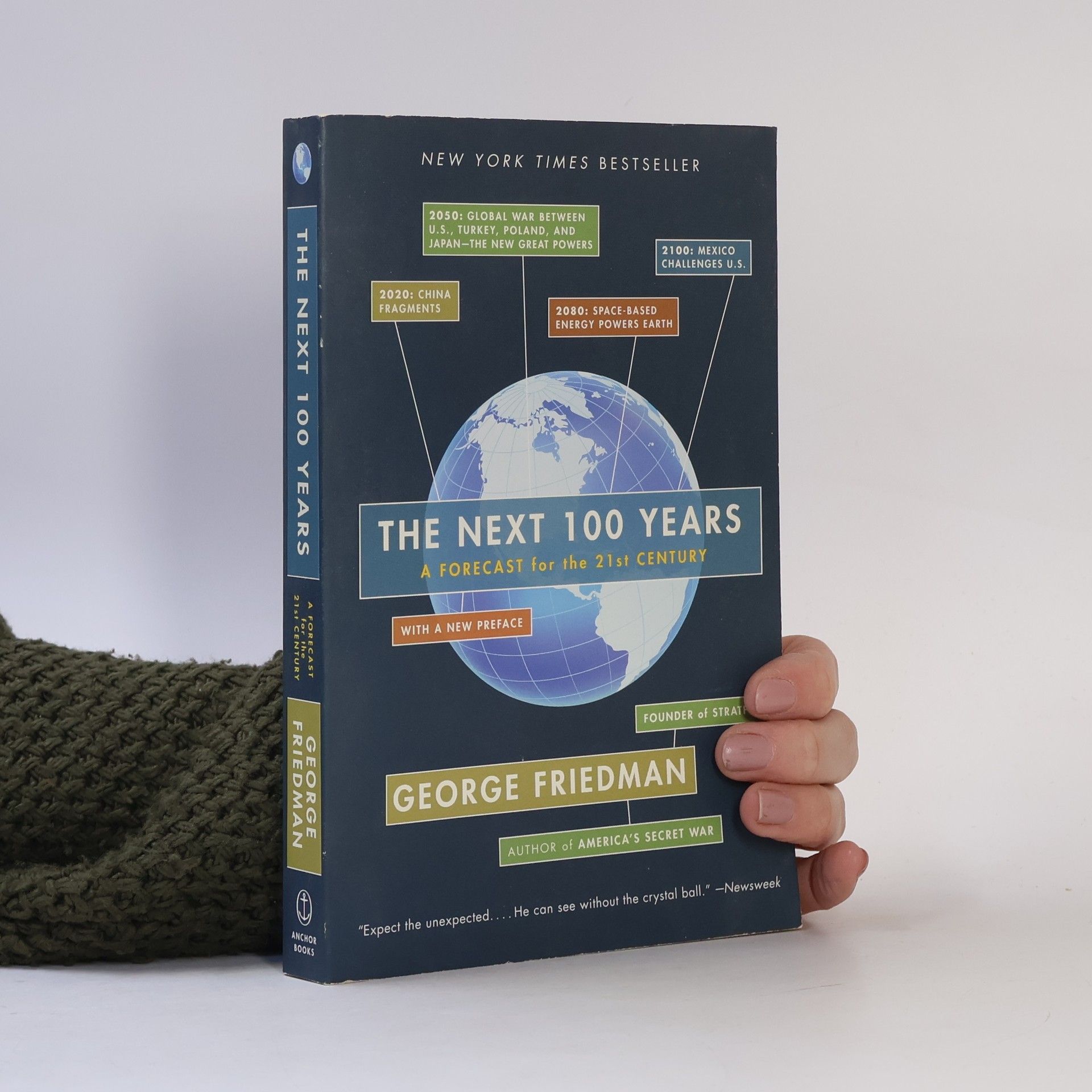 George Friedman The Next 100 Years