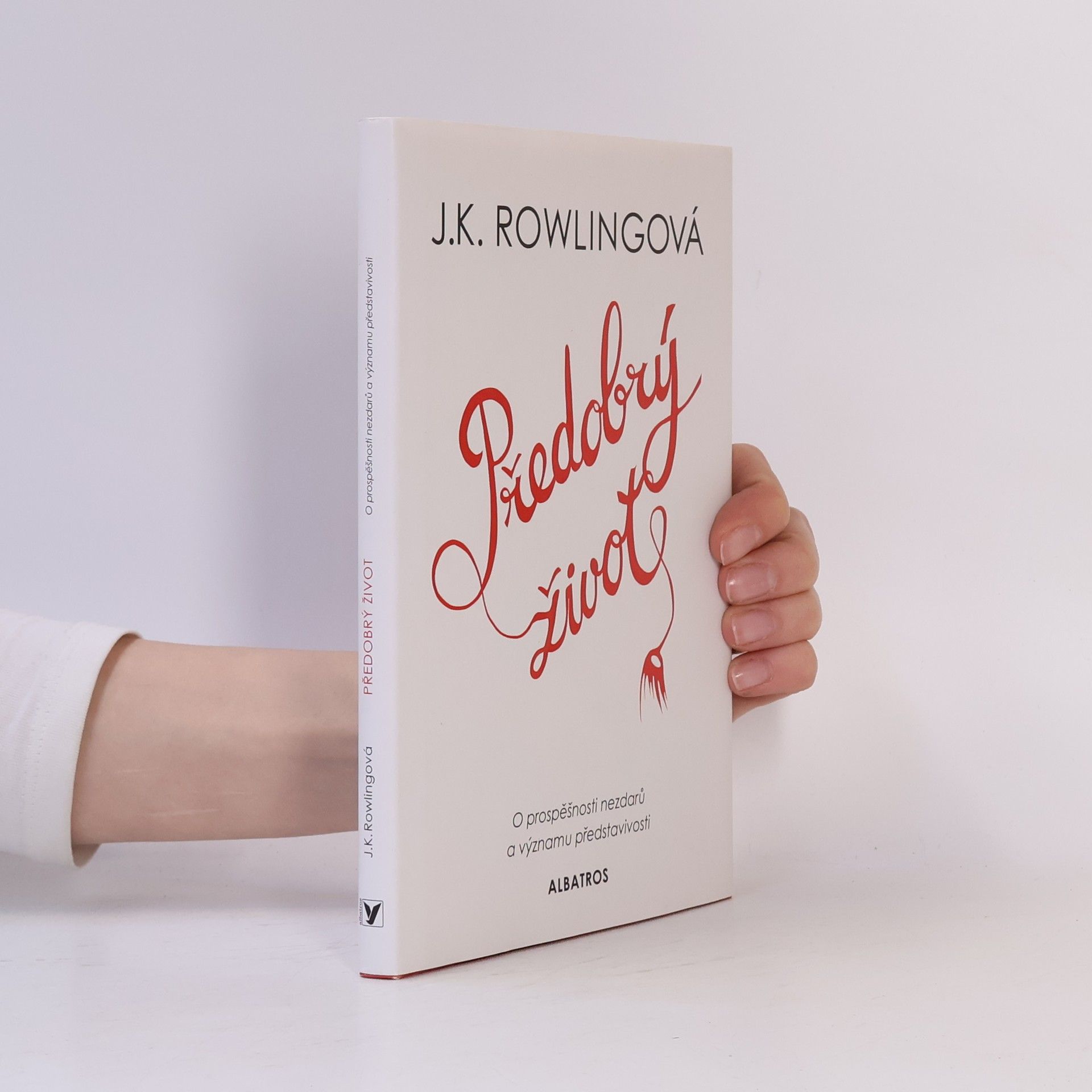 Joanne K. Rowlingová Předobrý život