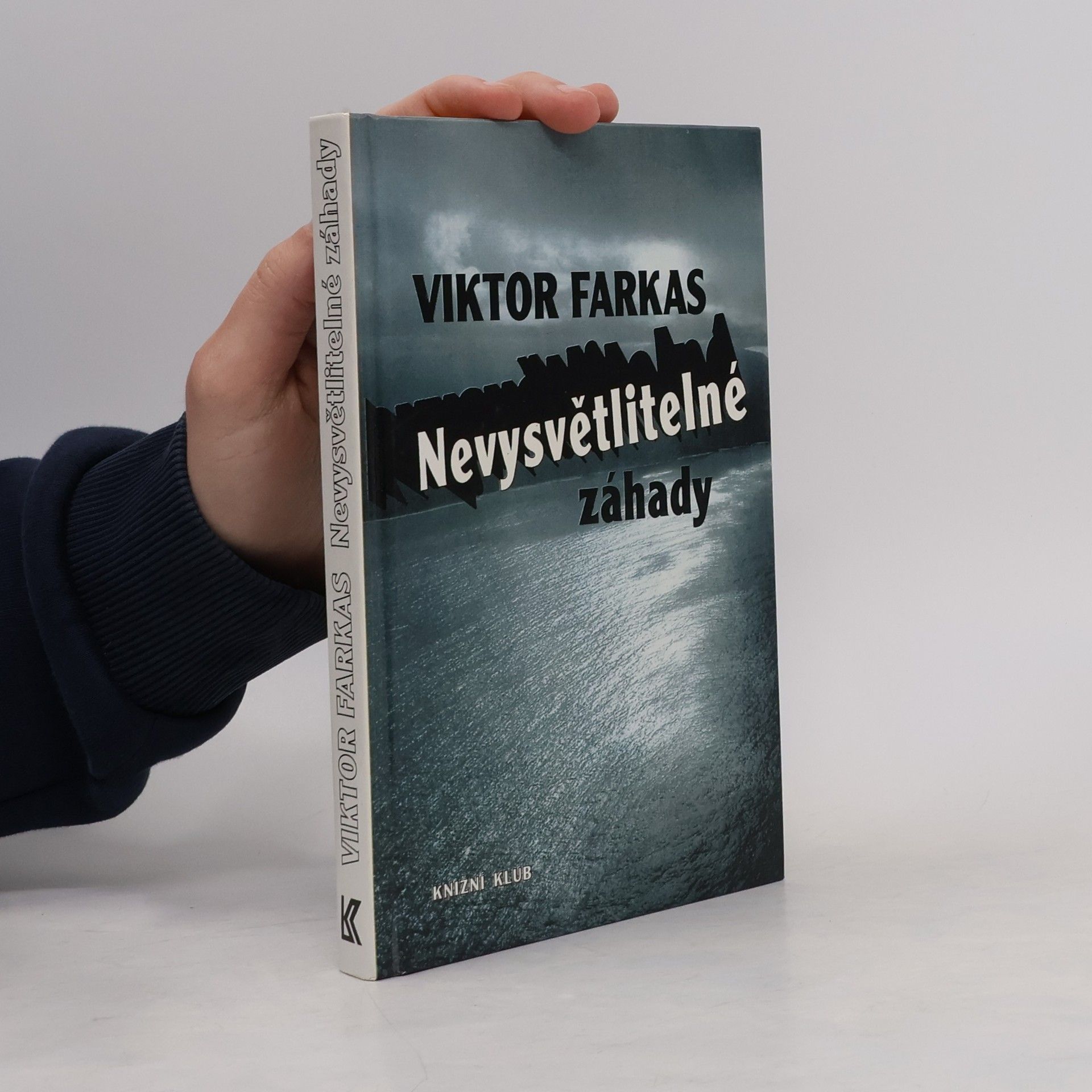 Viktor Farkas Nevysvětlitelné záhady