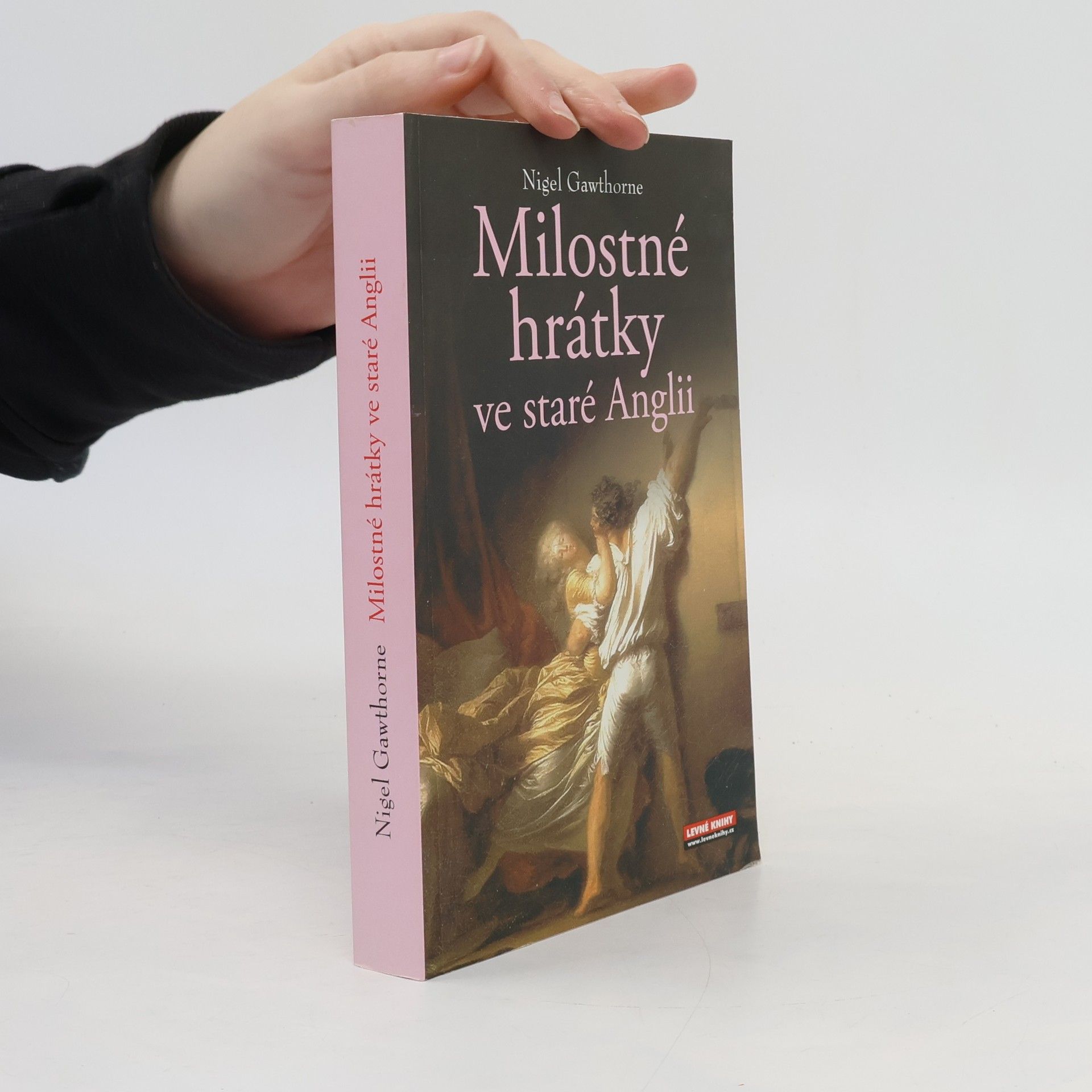 Nigel Cawthorne Milostné hrátky ve staré Anglii