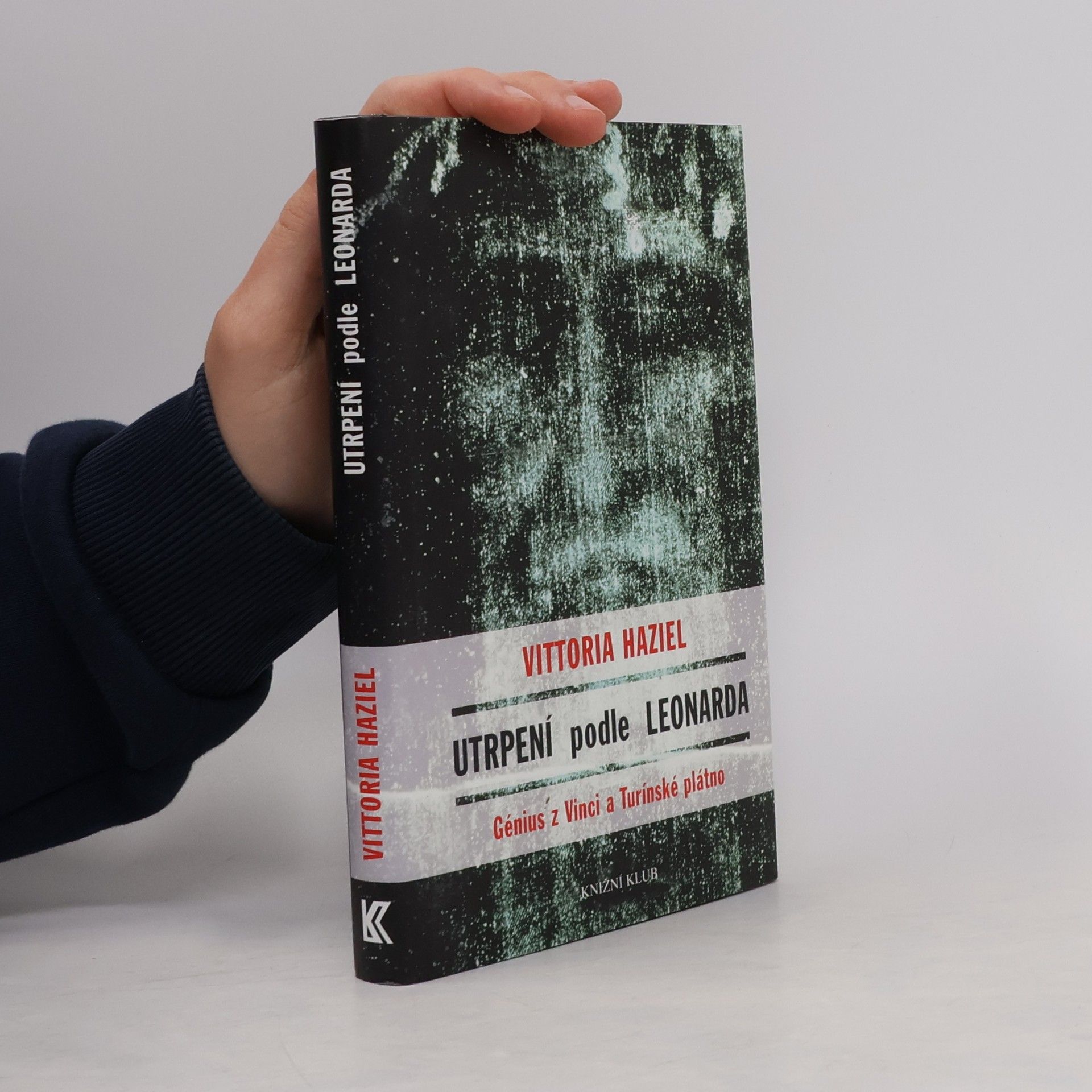 Maria Consolata Corti Utrpení podle Leonarda. Génius z Vinci a Turínské plátno