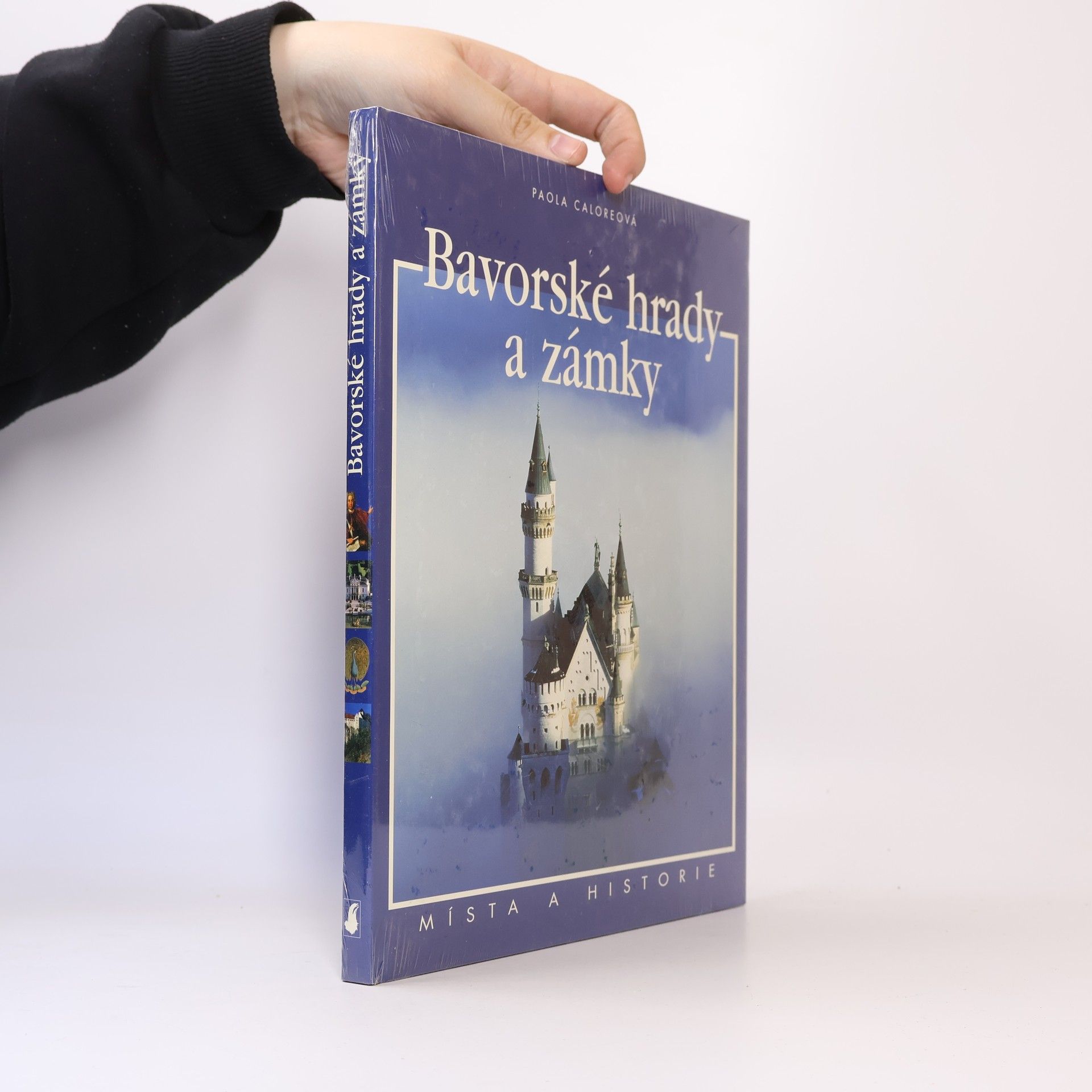 Paola Calore Bavorské hrady a zámky