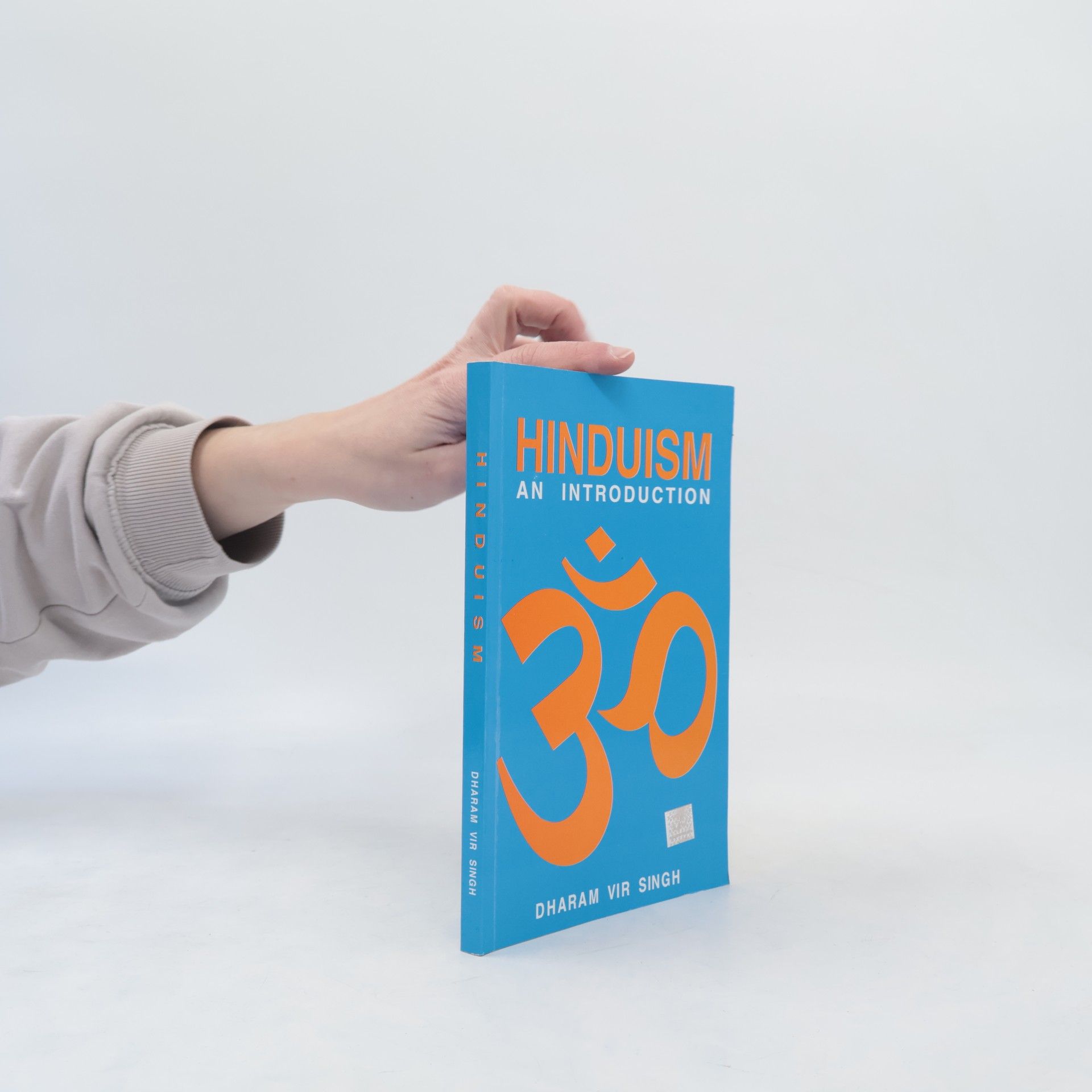 Dharam Vir Singh Hinduism. An Introduction