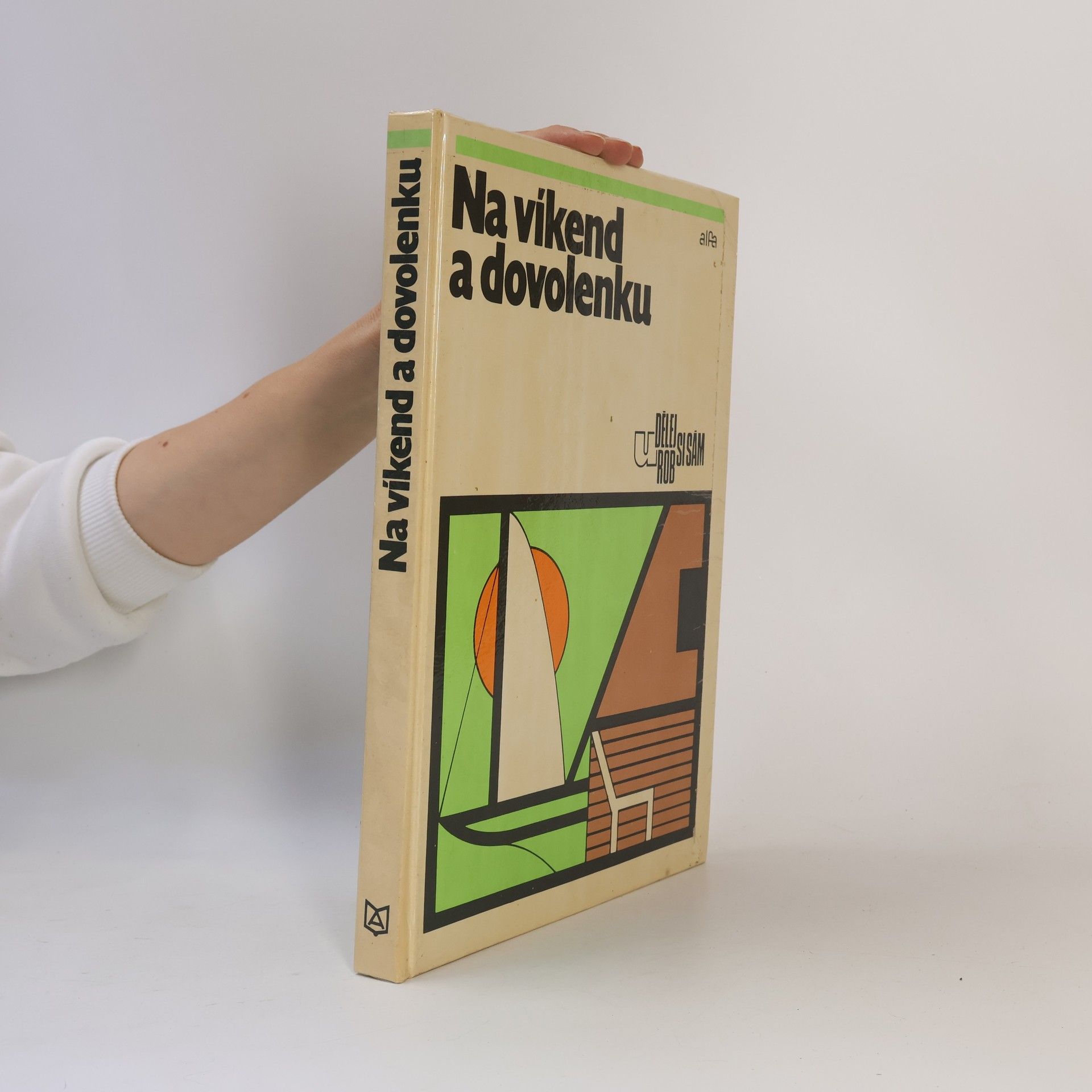 Various authors Na víkend a dvolenku