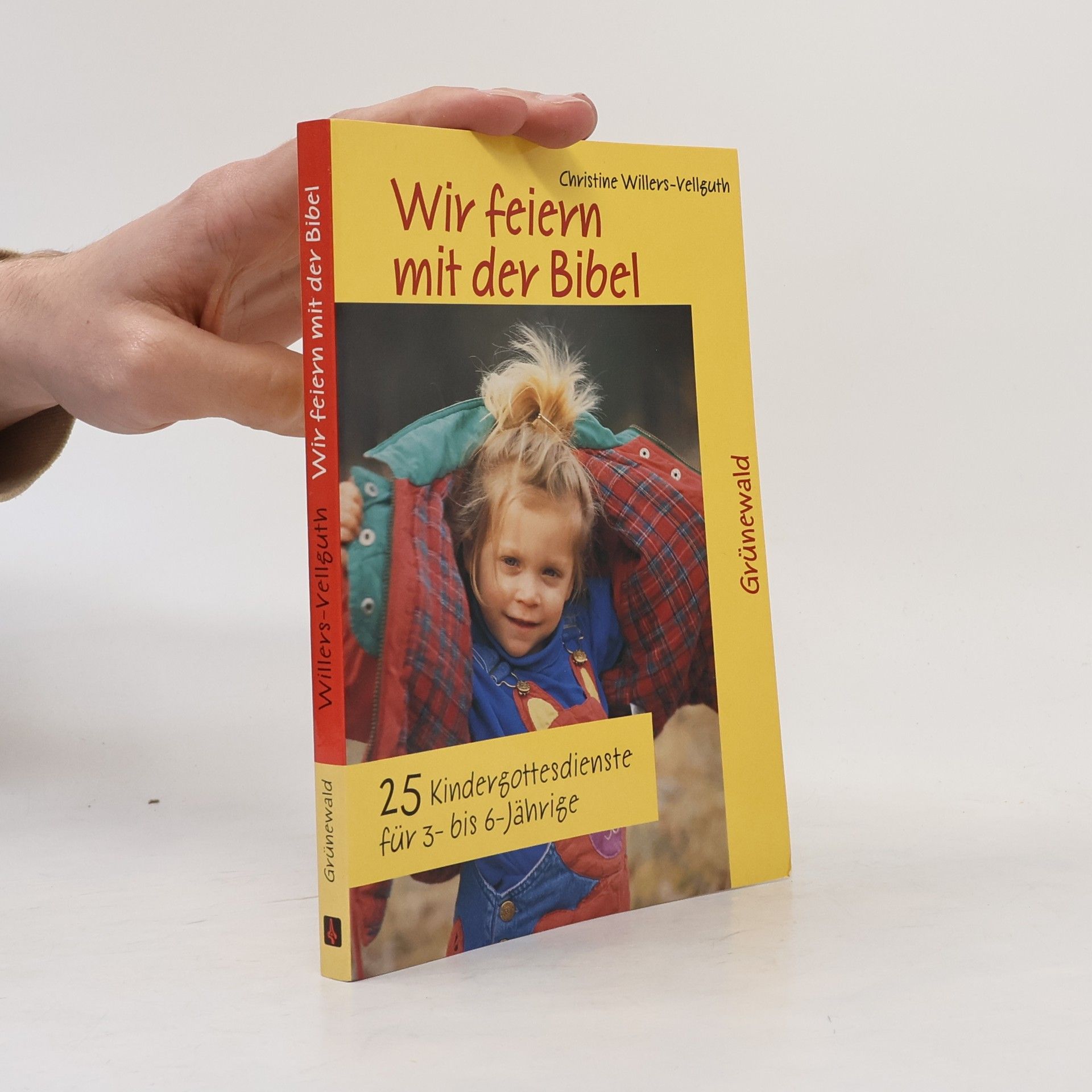 Christine Willers-Vellguth Wir feiern mit der Bibel