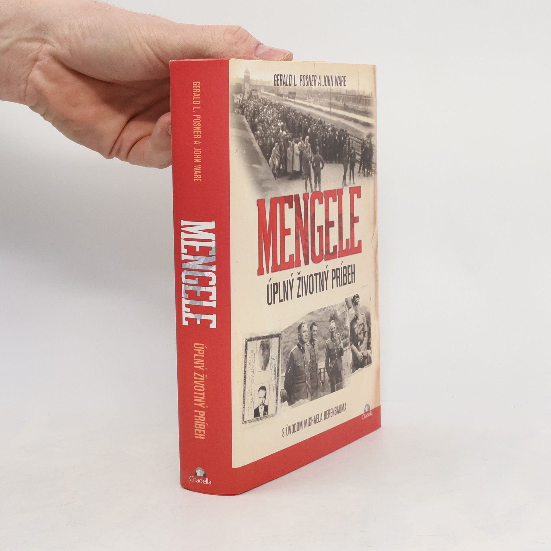 Gerald Posner Mengele - Úplný životný príbeh