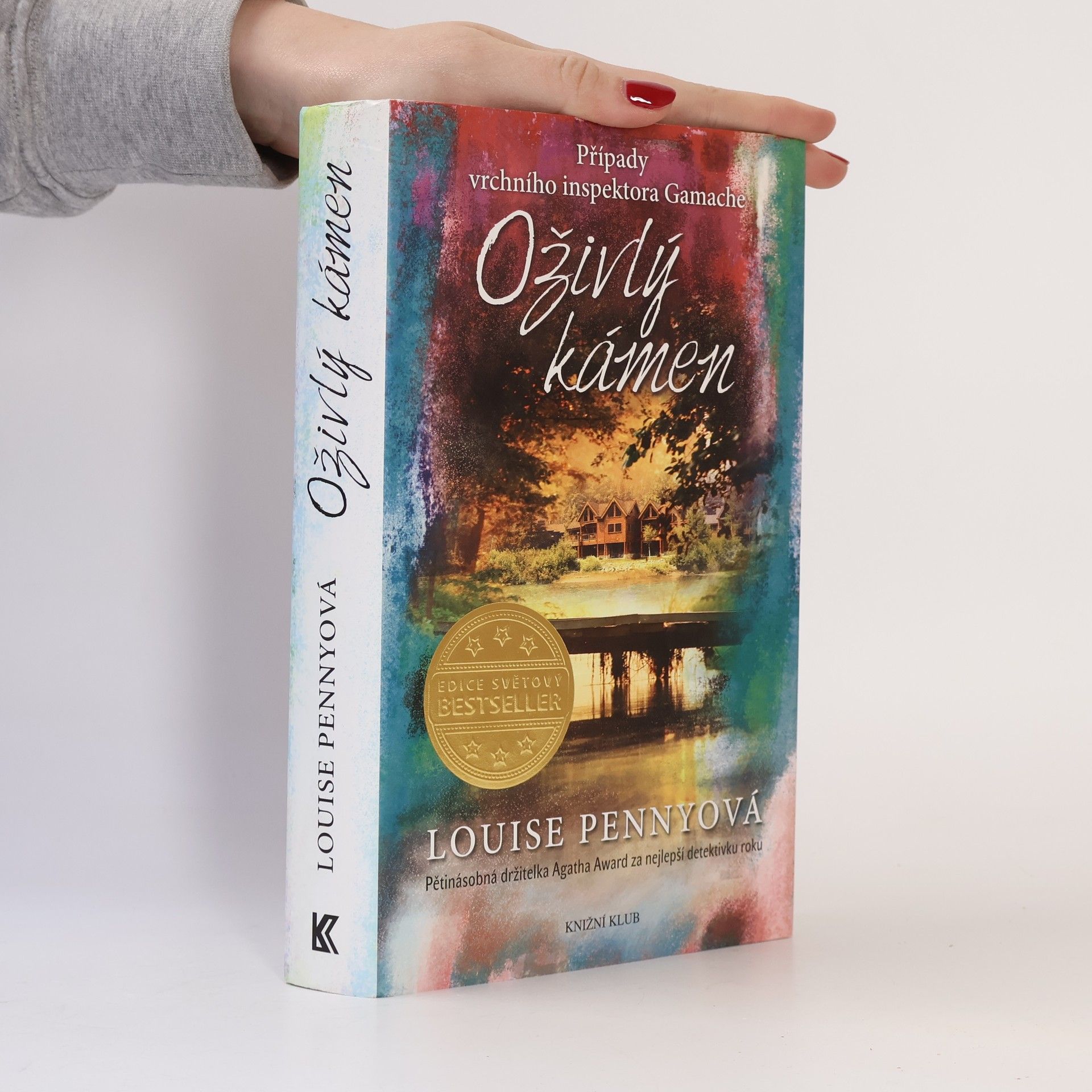 Louise Penny Oživlý kámen