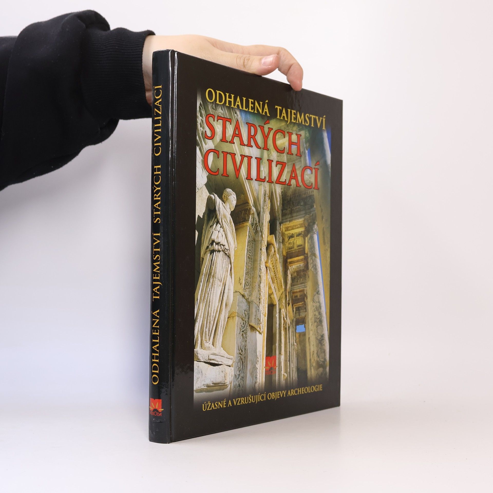 Enzo Bernardini Odhalená tajemství starých civilizací