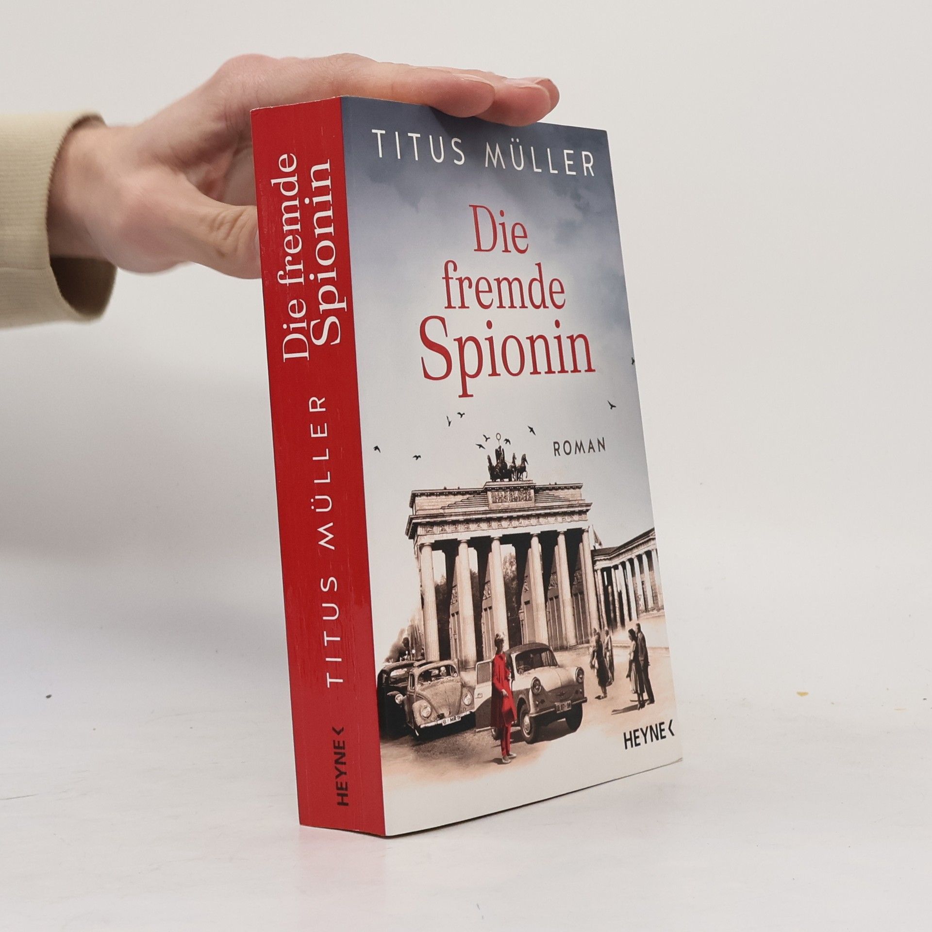 Titus Müller Die fremde Spionin