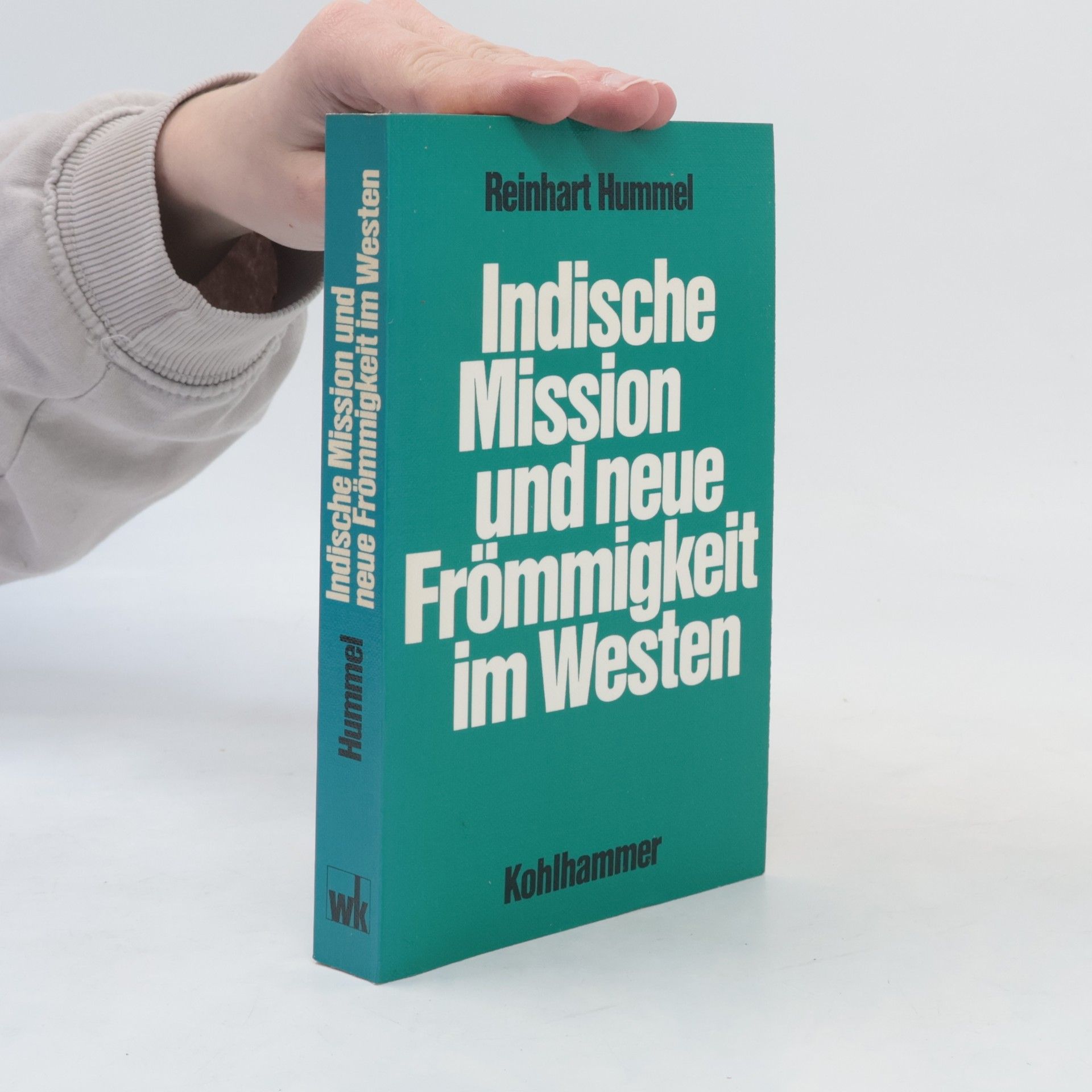 Indische Mission und neue Frömmigkeit im Westen