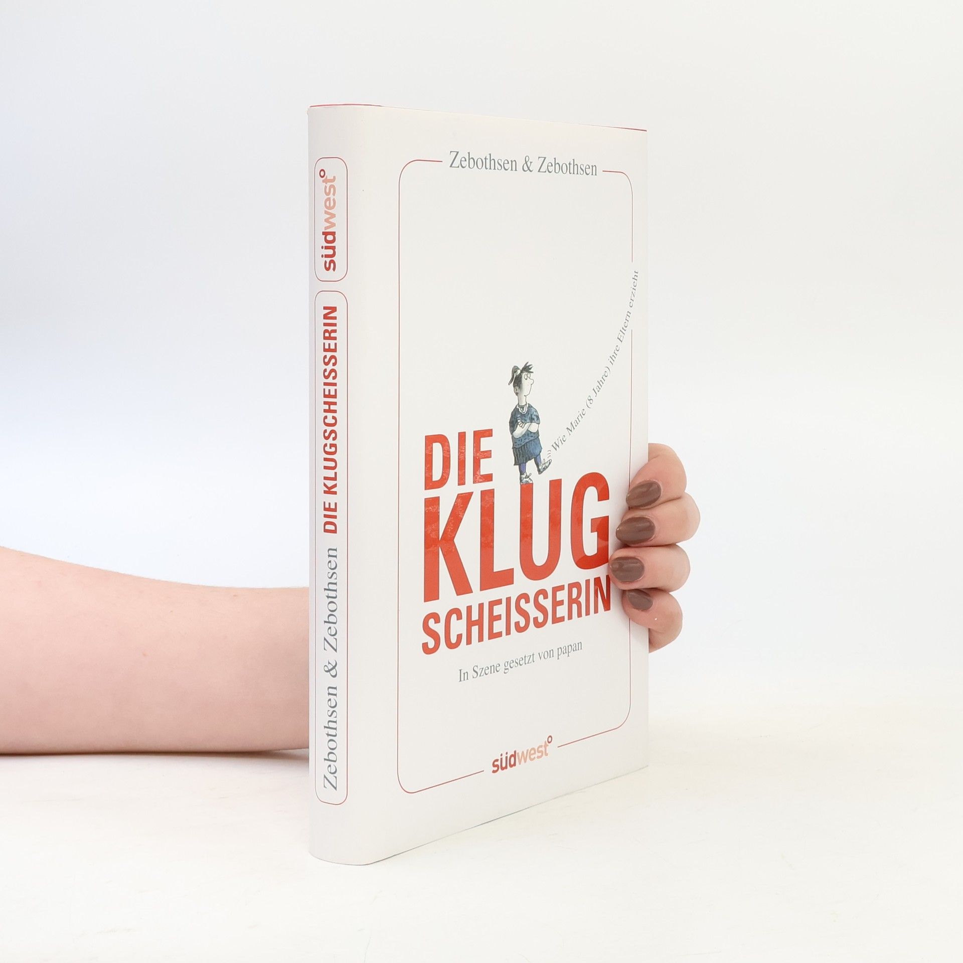 Geert Zebothsen Die Klugscheisserin