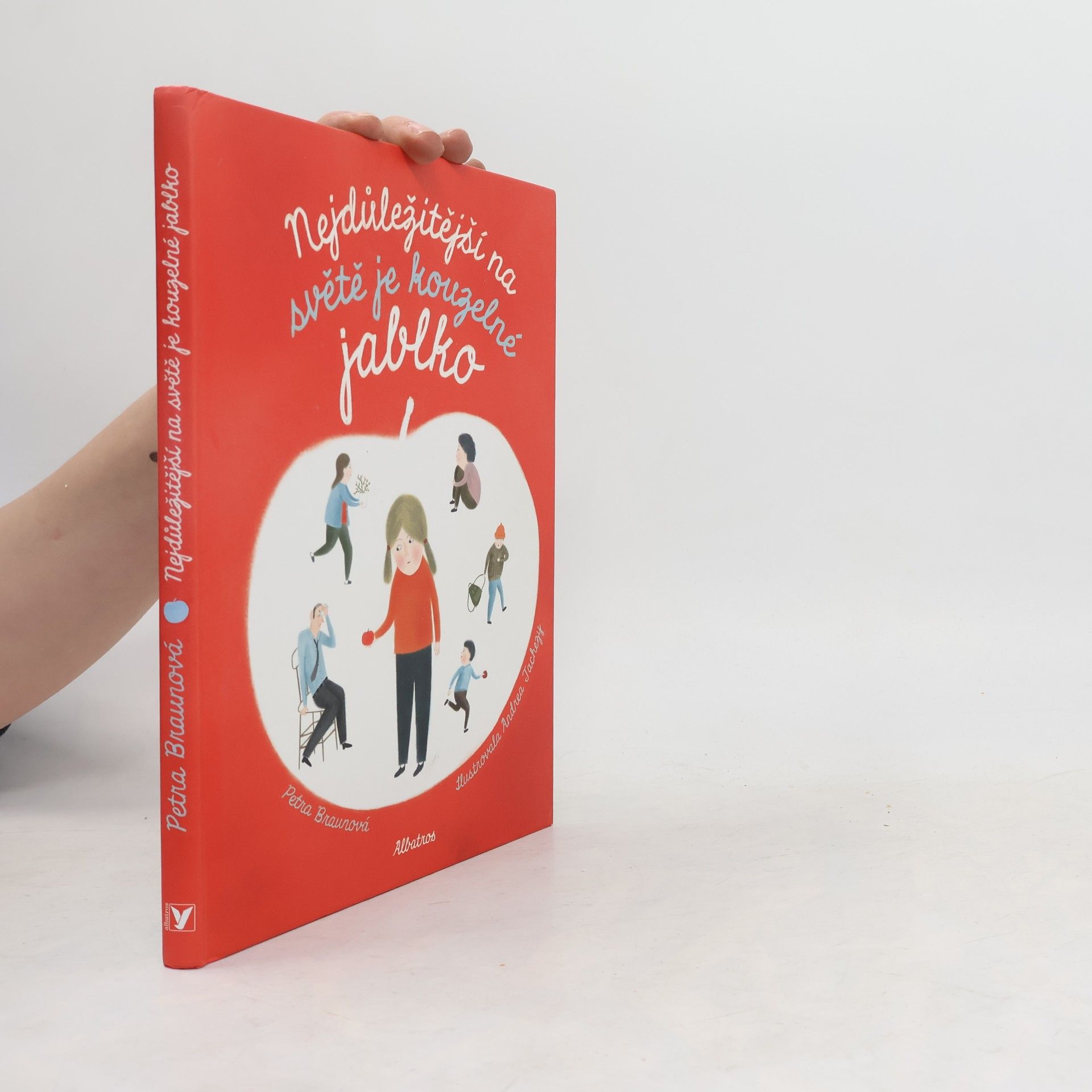 Petra Braun Groh Nejdůležitější na světě je kouzelné jablko