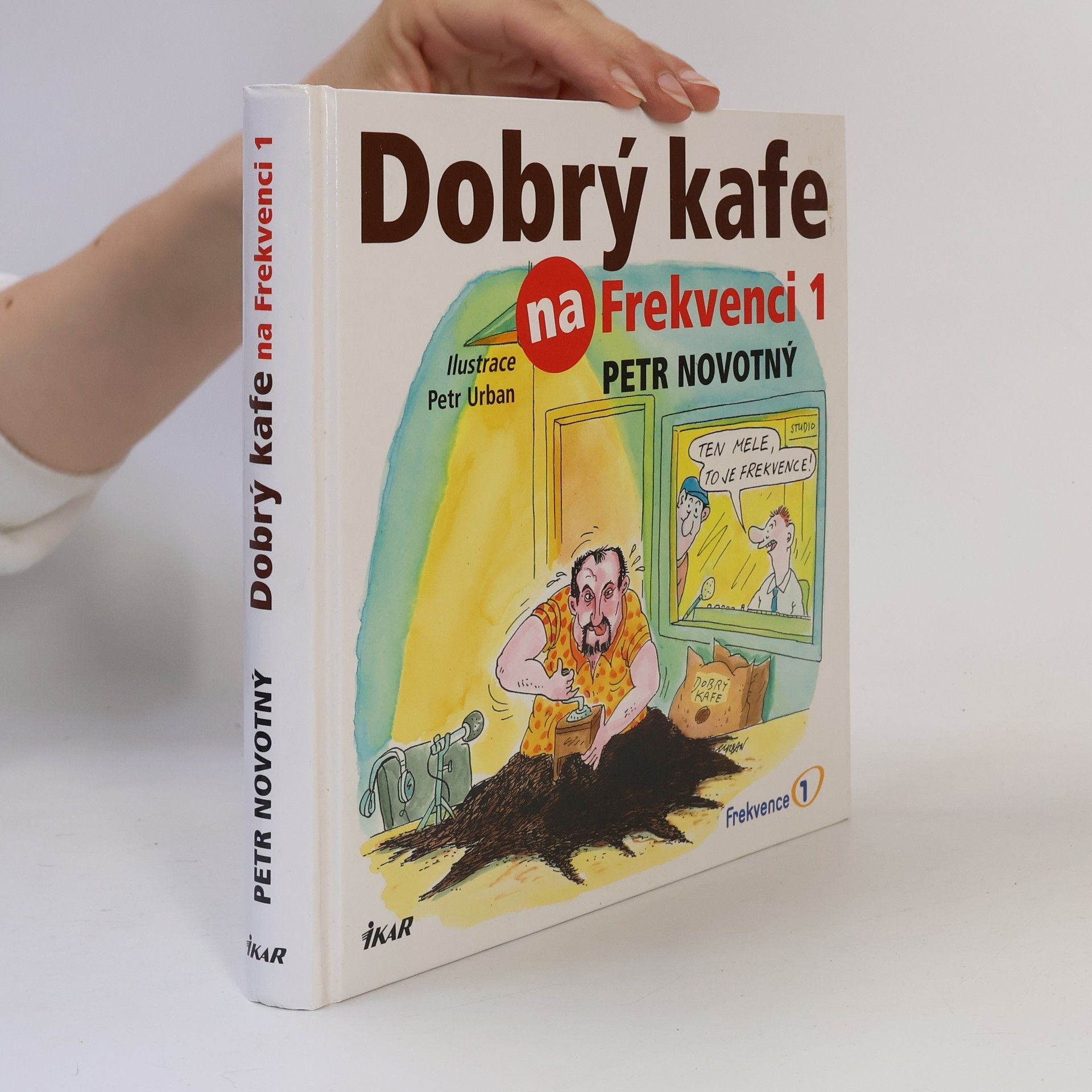 Dobrý kafe na Frekvenci 1. 52 receptů na dobré kafe