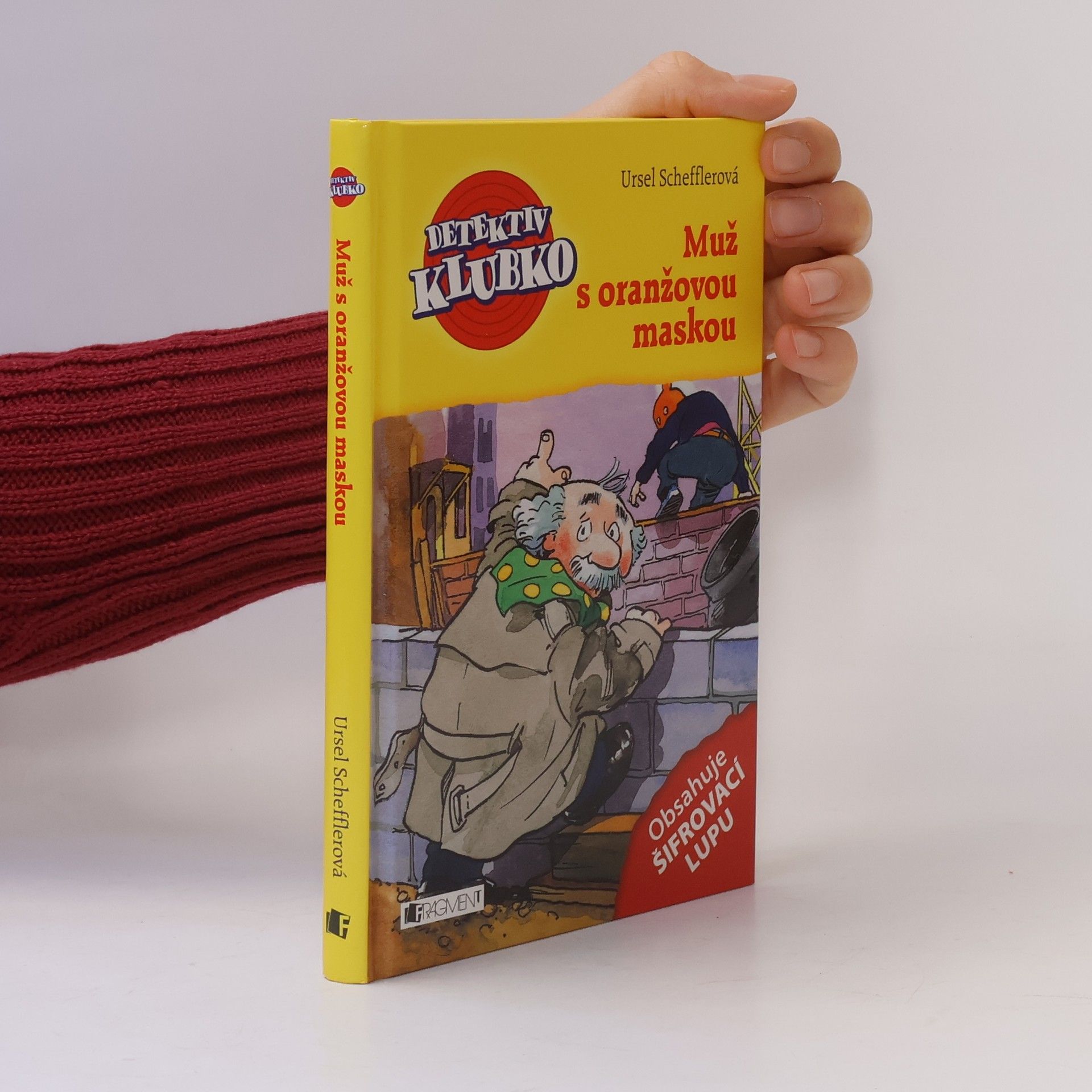 Ursel Scheffler Muž s oranžovou maskou. Detektiv Klubko. 2. díl