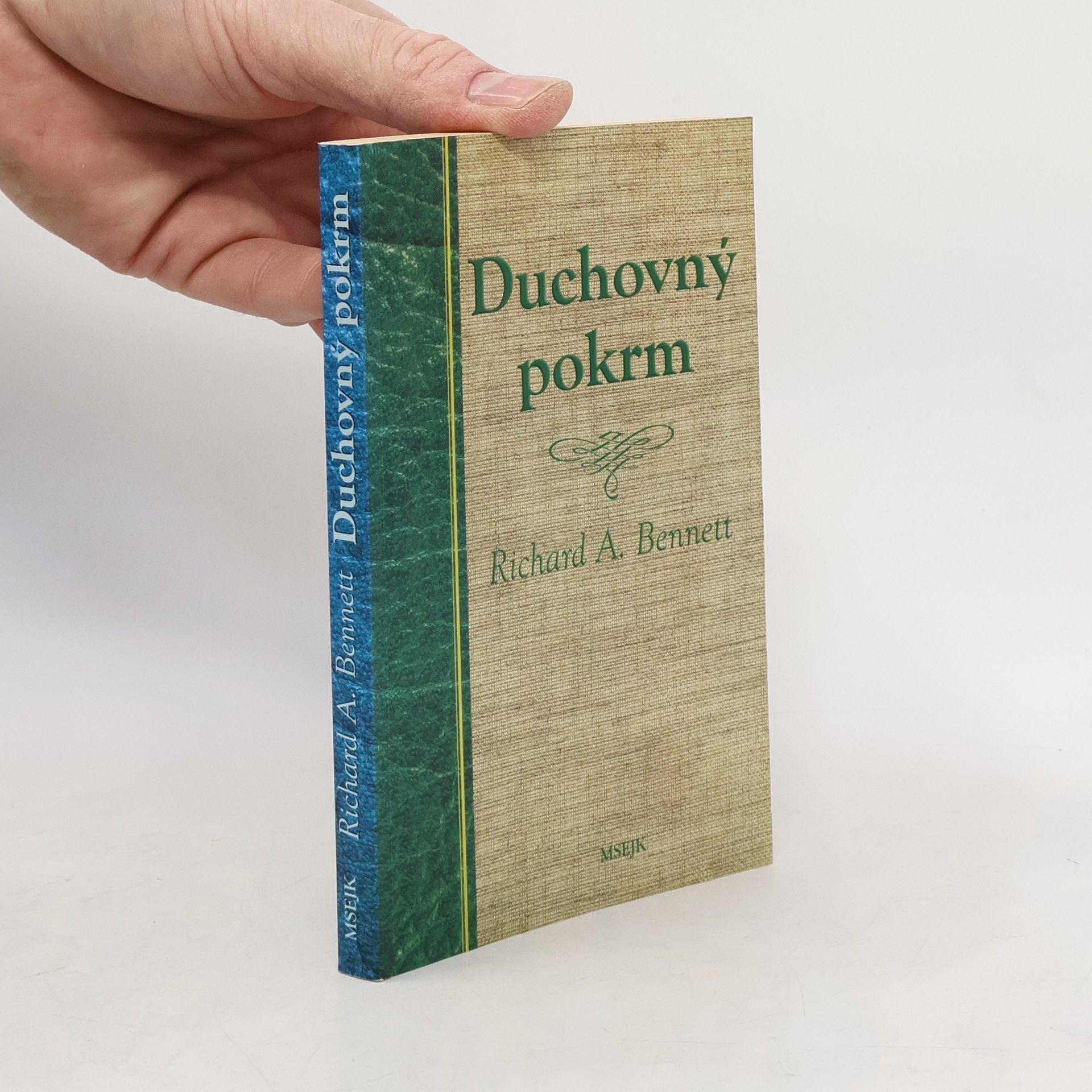 Richard A. Bennet Duchovný pokrm