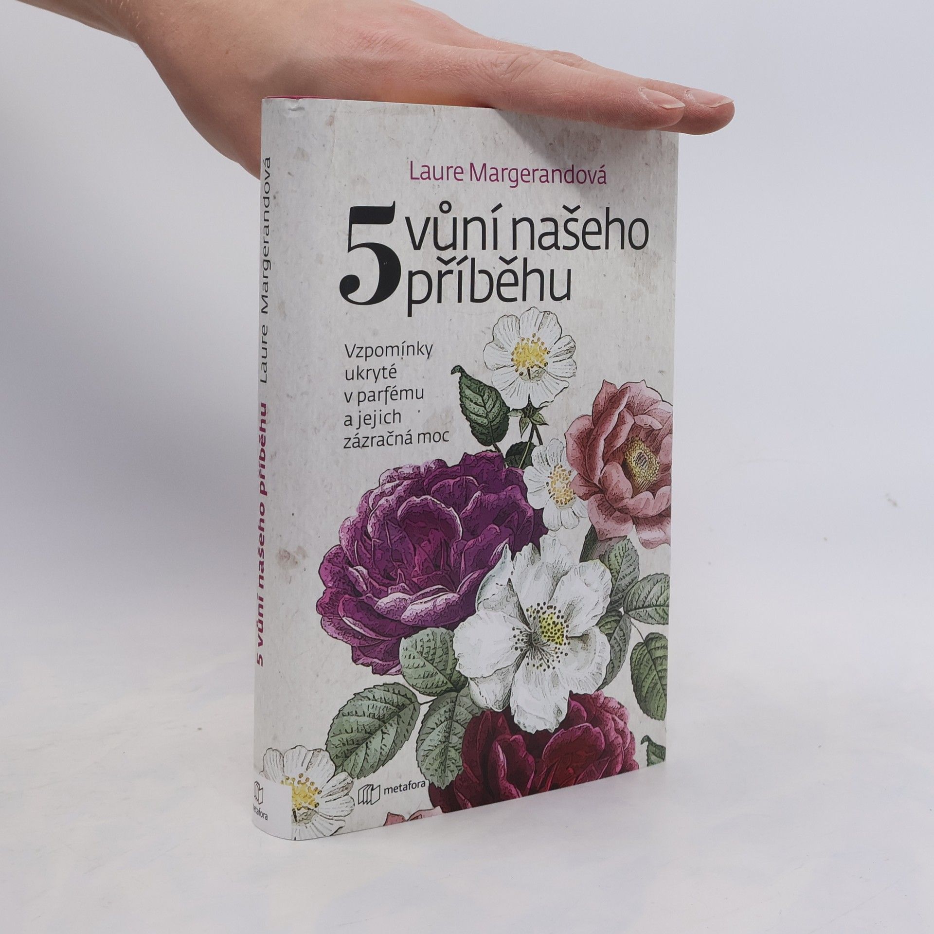 Laure Margerand Pět vůní našeho příběhu