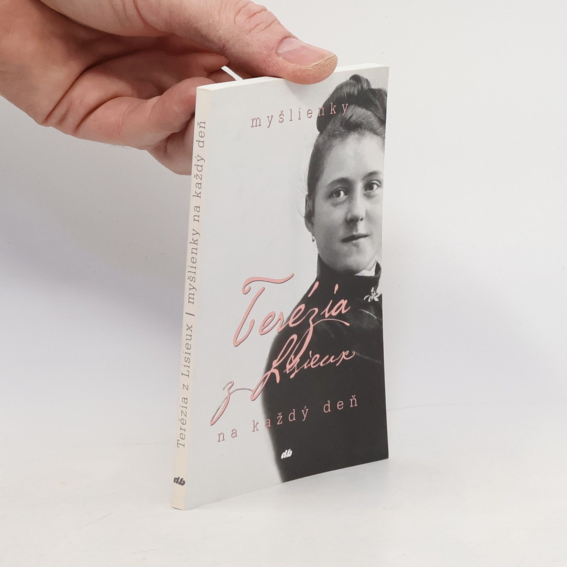 Thérèse of Lisieux Myšlienky na každý deň