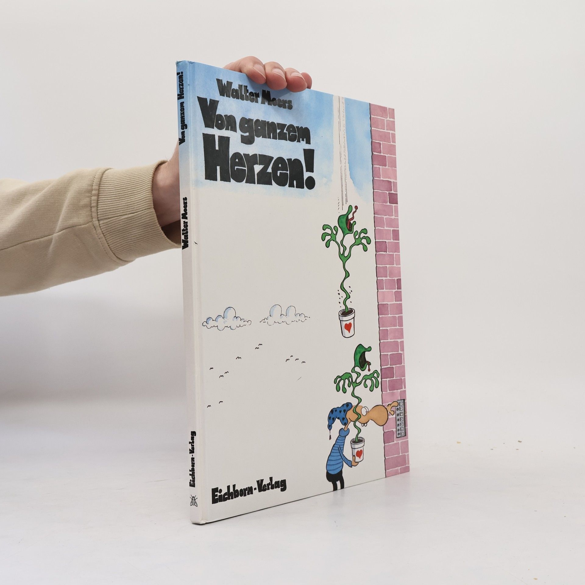 Walter Moers Von ganzem Herzen!