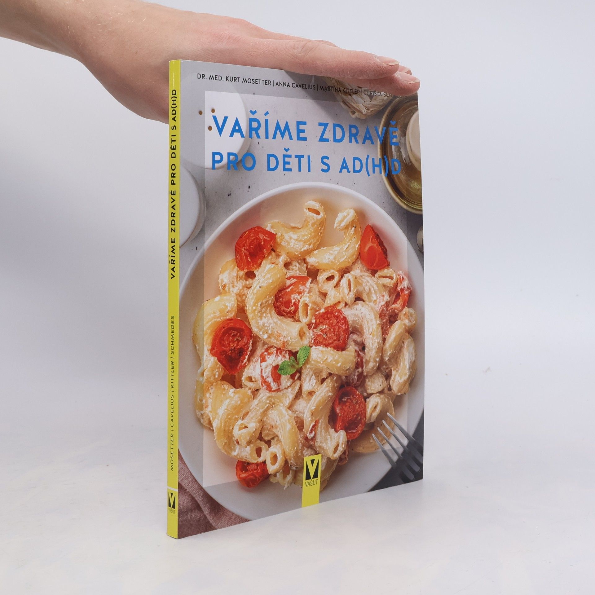 Kurt Mosetter Vaříme zdravě pro děti s AD(H)D