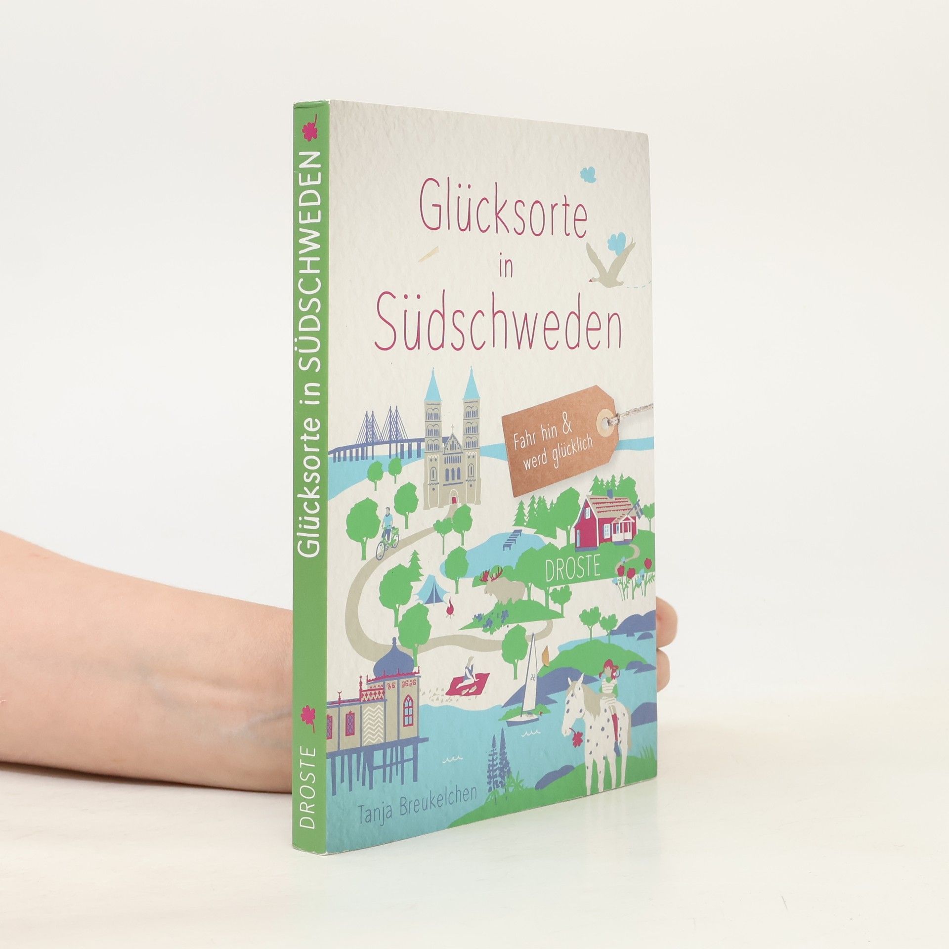 Tanja Breukelchen Glücksorte in Südschweden