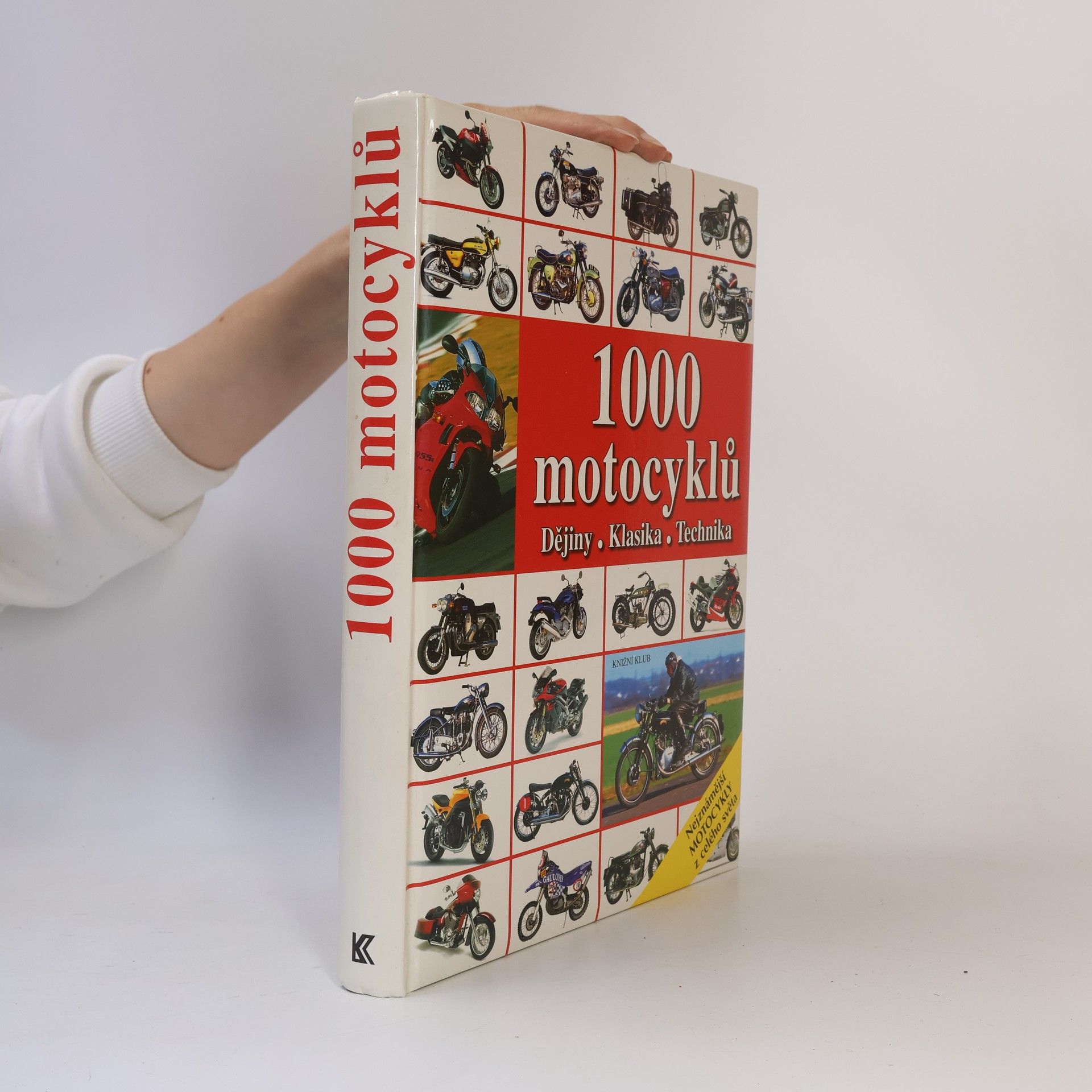 1000 motocyklů : dějiny, klasika, technika