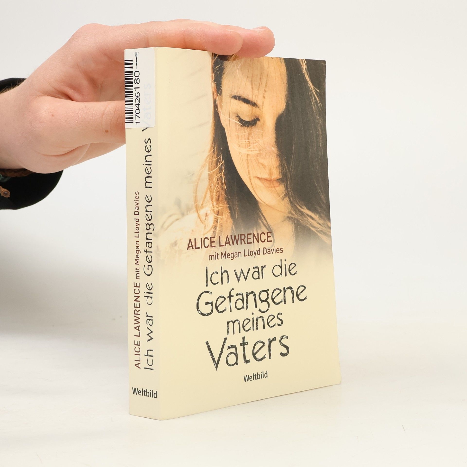 Alice Lawrence Ich war die Gefangene meines Vaters