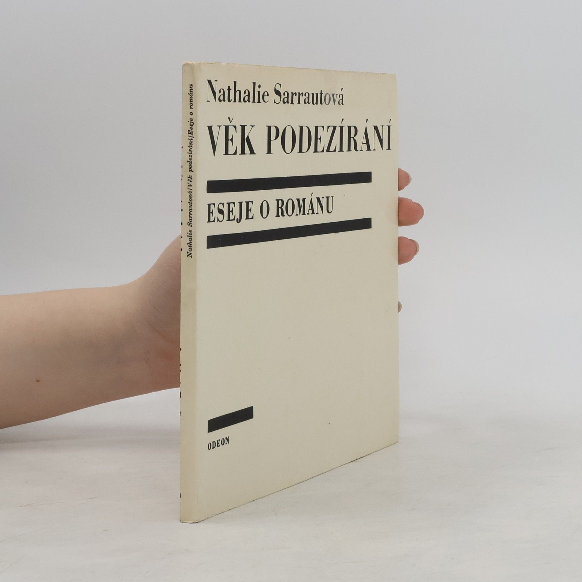 Nathalie Sarrautová Věk podezírání. Eseje o románu