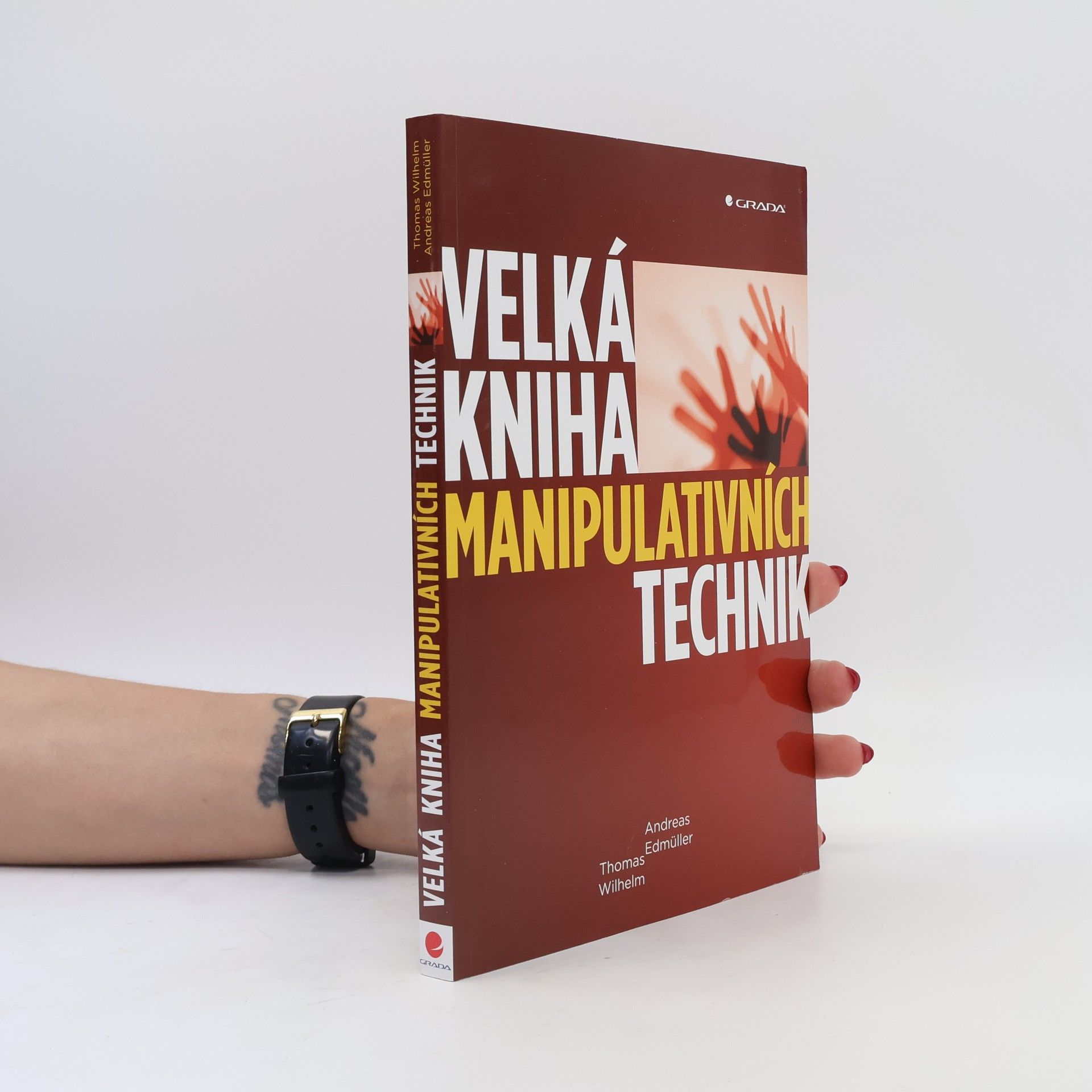 Andreas Edmüller Velká kniha manipulativních technik