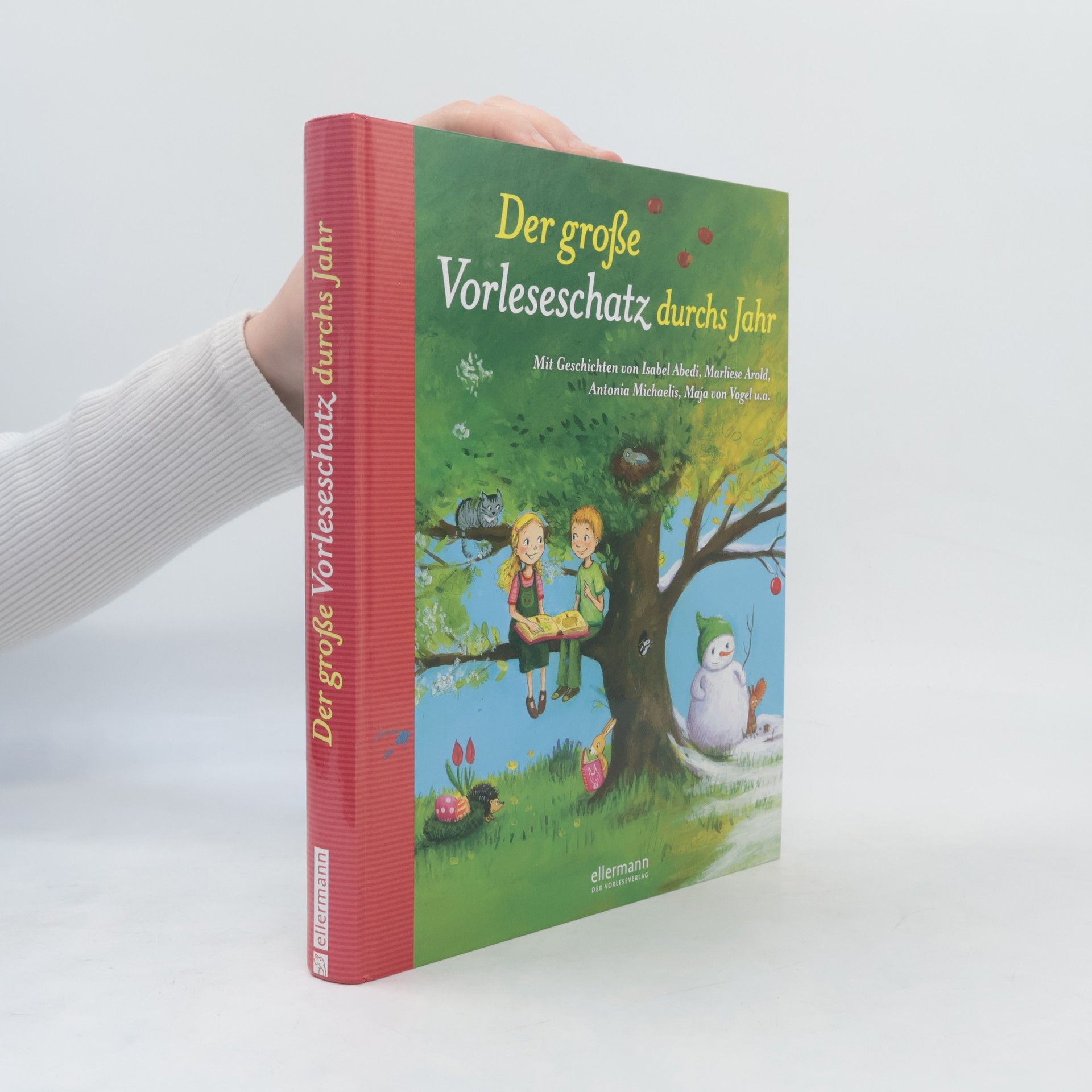 Isabel Abedi Der große Vorleseschatz durchs Jahr