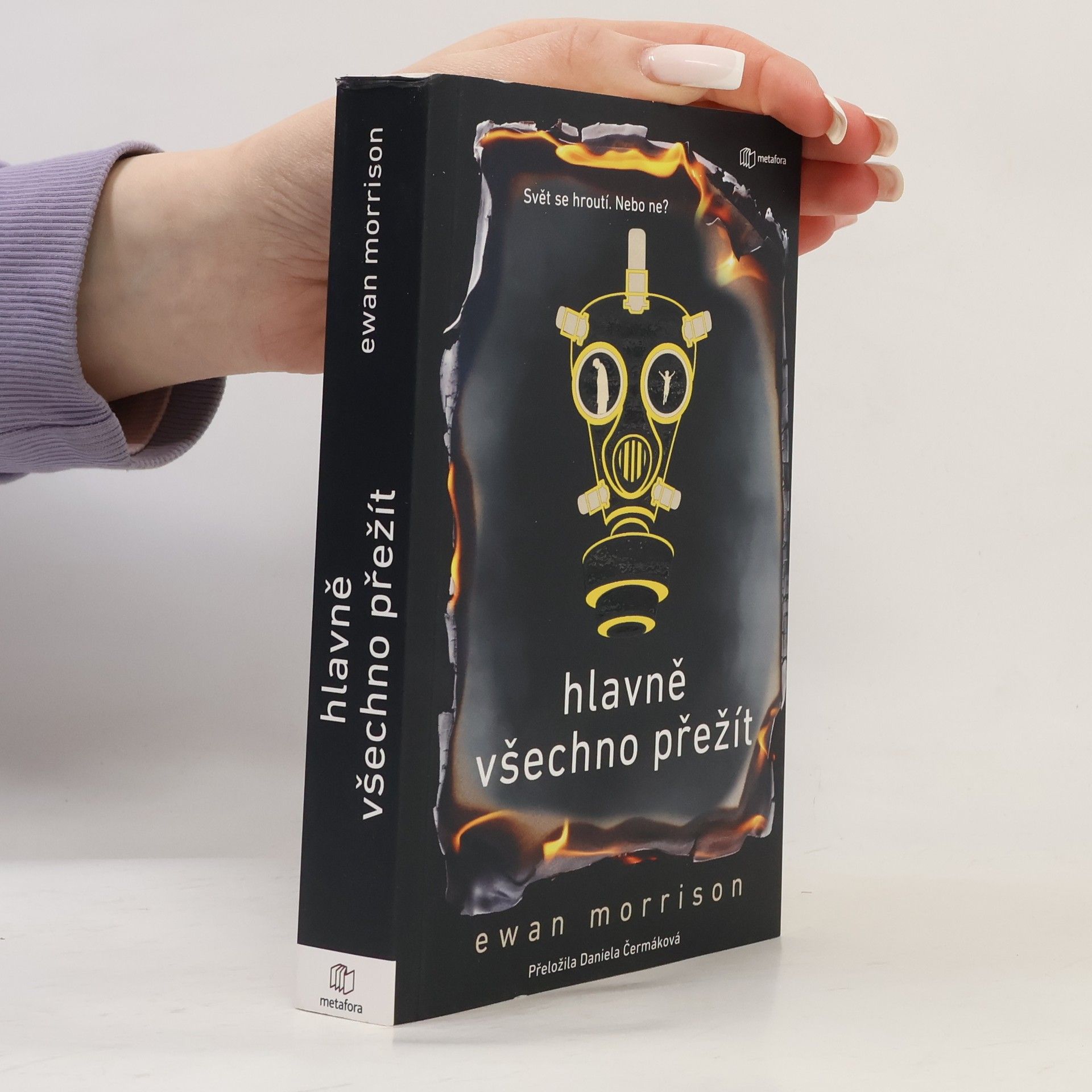 Ewan Morrison Hlavně všechno přežít