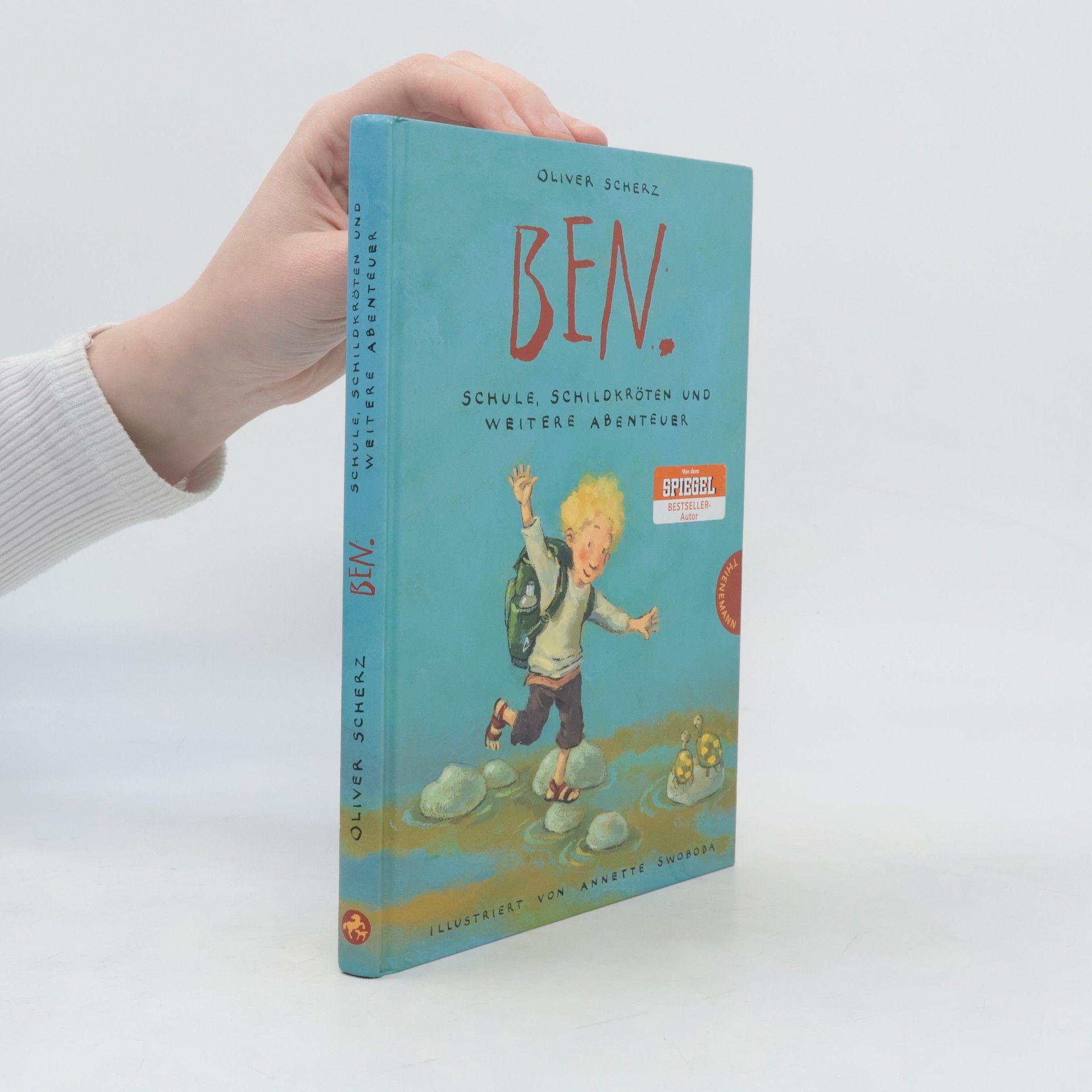 Oliver Scherz Ben - Schule, Schildkröten und weitere Abenteuer