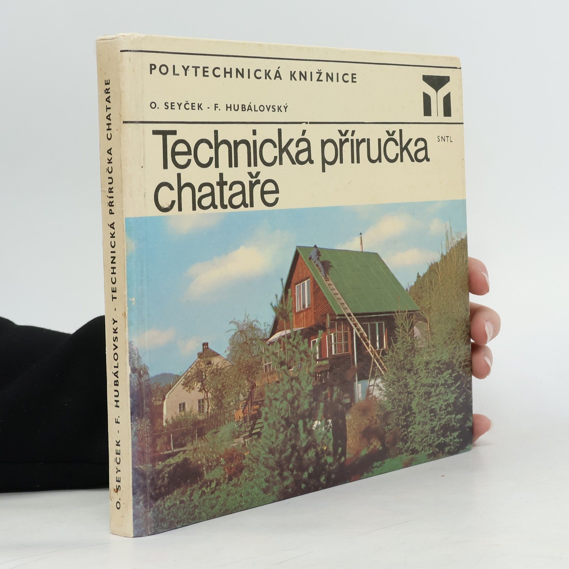František Hubálovský Technická příručka chataře