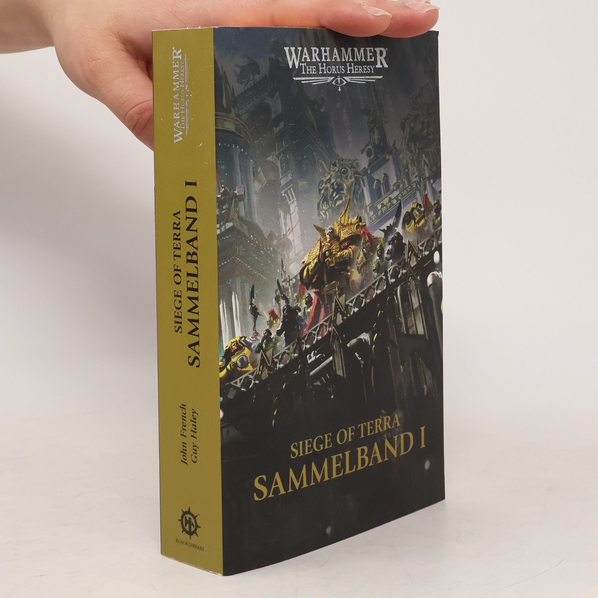 John French The Horus Heresy - Siege of Terra - Sammelband 01